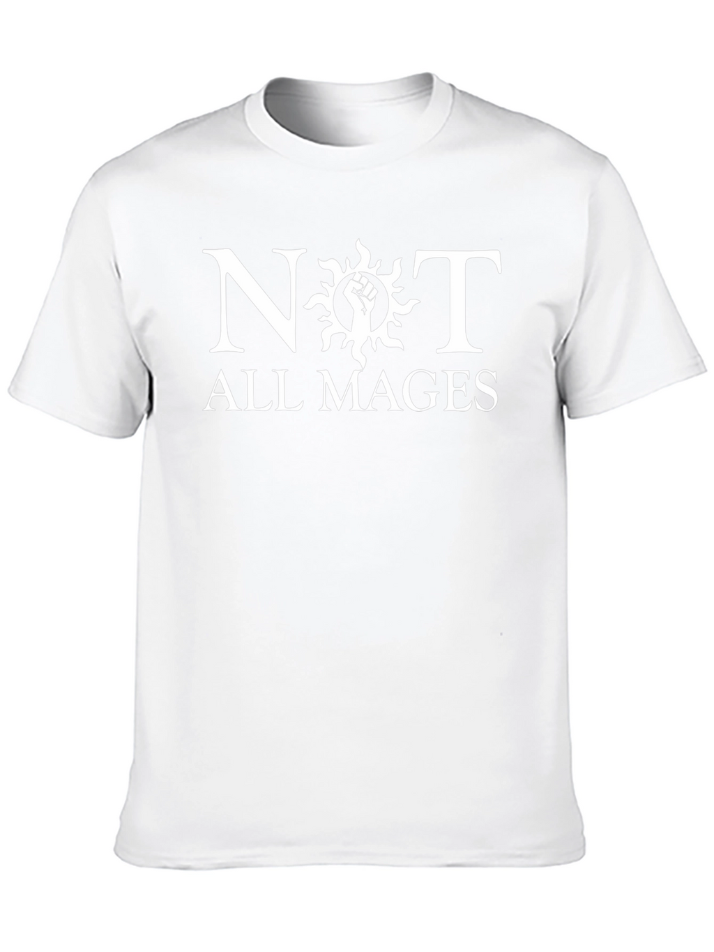 Not All Mages Graphic Tee