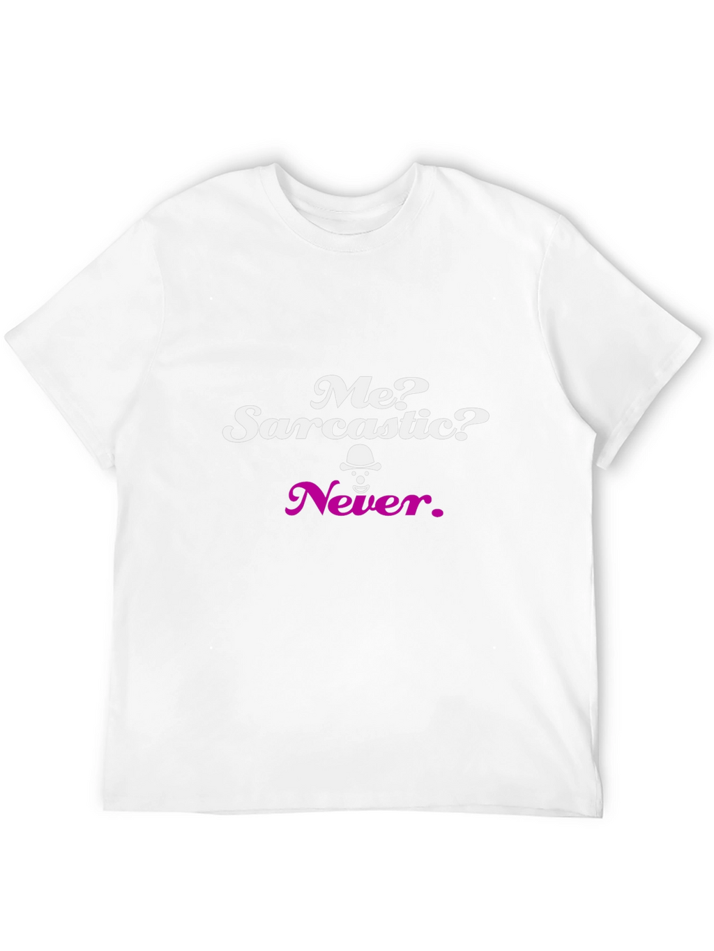 Sarcastic Never Graphic Tee - Black Crew Neck T-Shirt