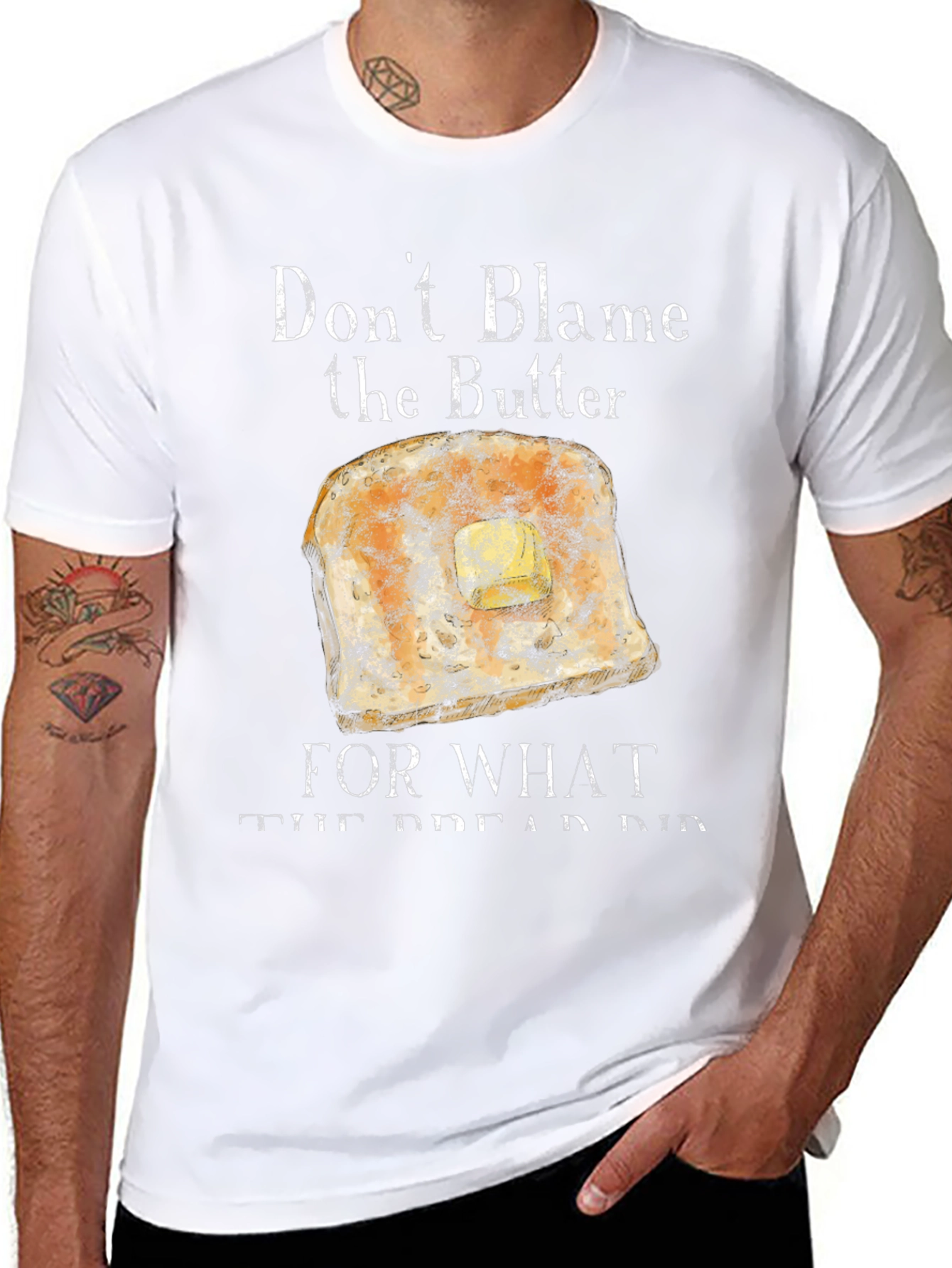 Dont Blame the Butter T-Shirt