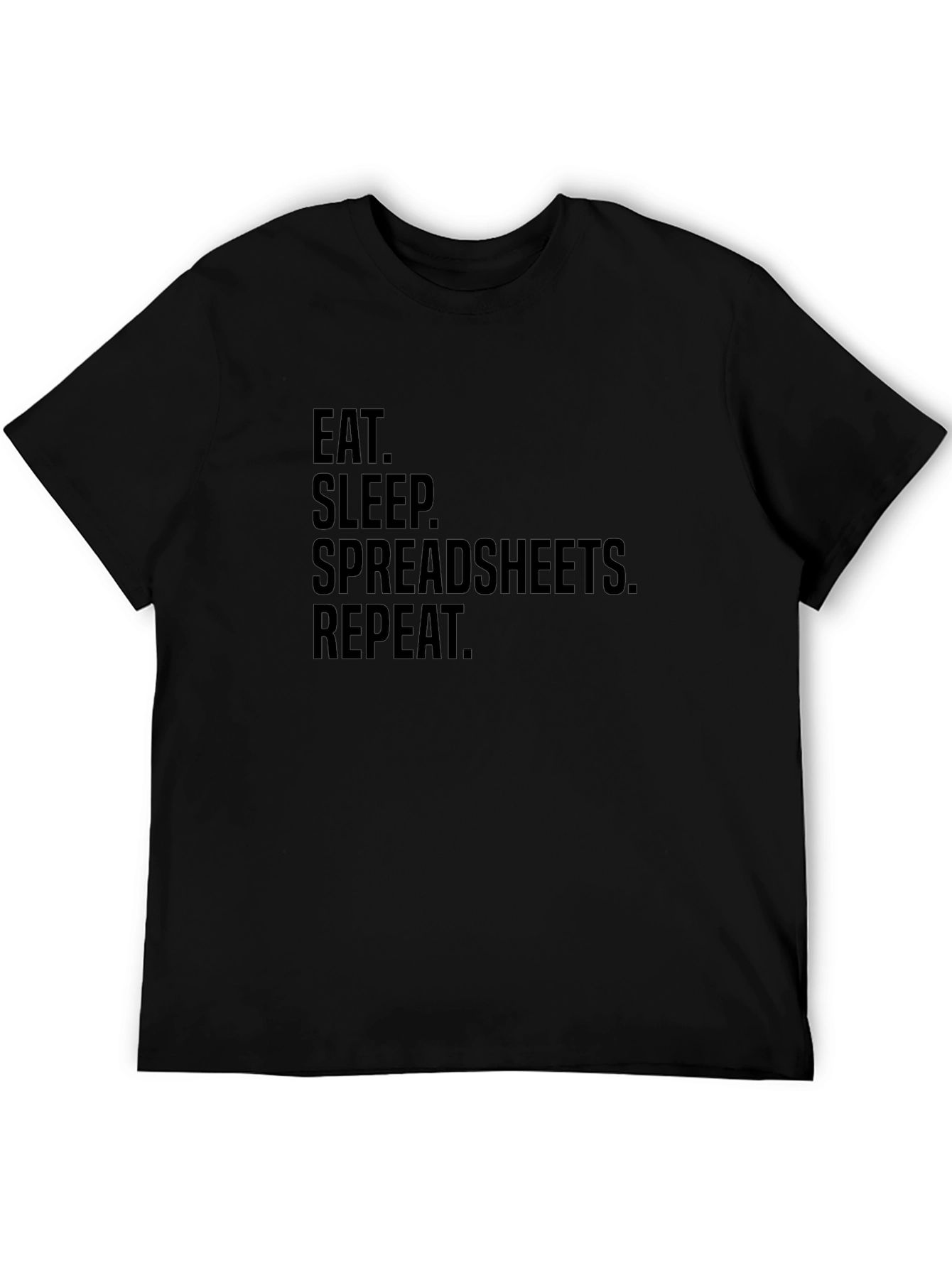 Eat Sleep Spreadsheets Repeat T-Shirt