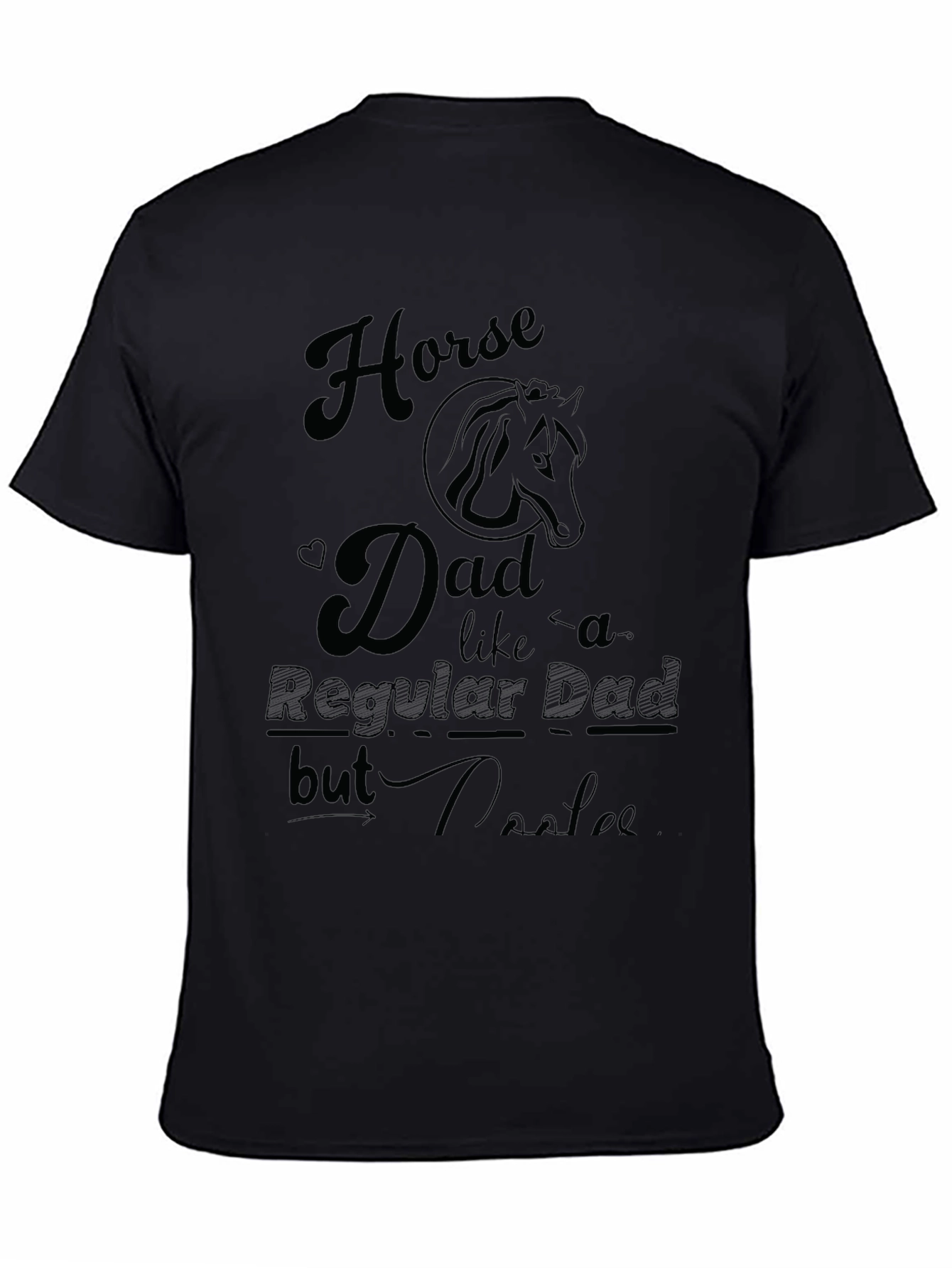 Horse Dad T-Shirt - Regular Dad But Cooler!