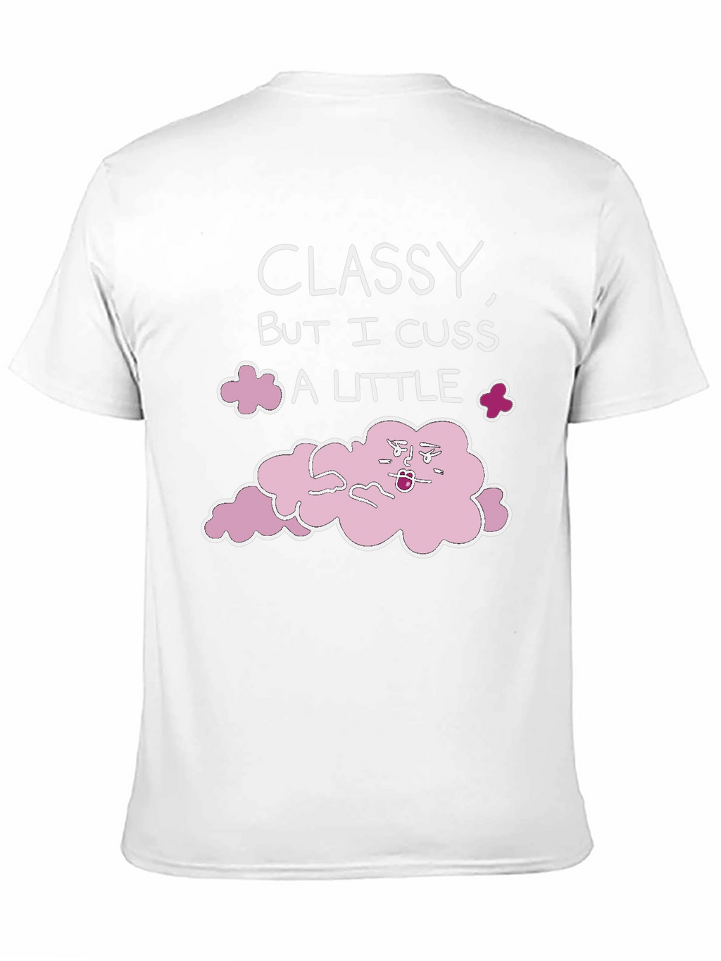 Classy But I Cuss Graphic T-Shirt