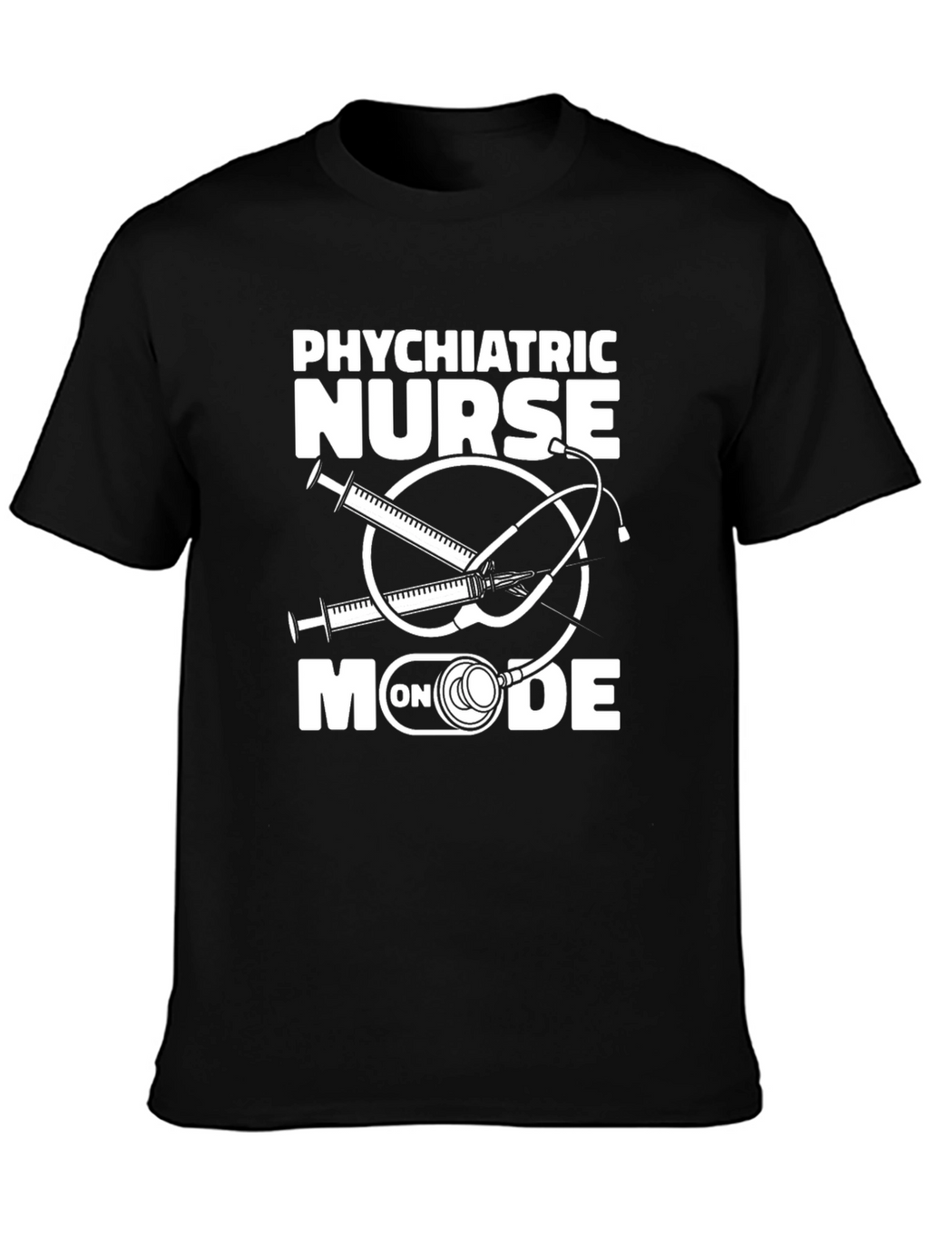 Psychiatric Nurse On Mode Black T-Shirt