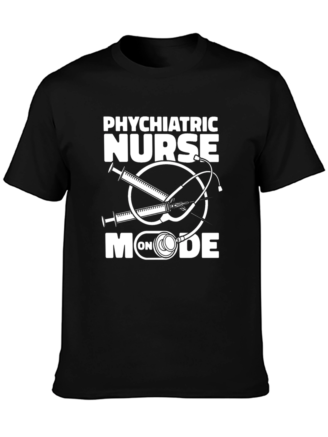 Psychiatric Nurse On Mode Black T-Shirt