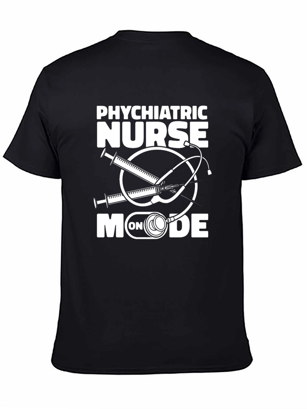 Psychiatric Nurse On Mode Black T-Shirt