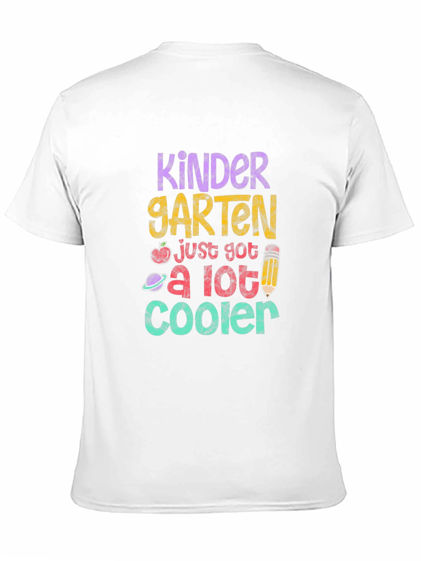 Kindergarten Just Got a Lot Cooler T-Shirt