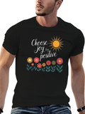 Choose Joy T-Shirt - Stay Positive