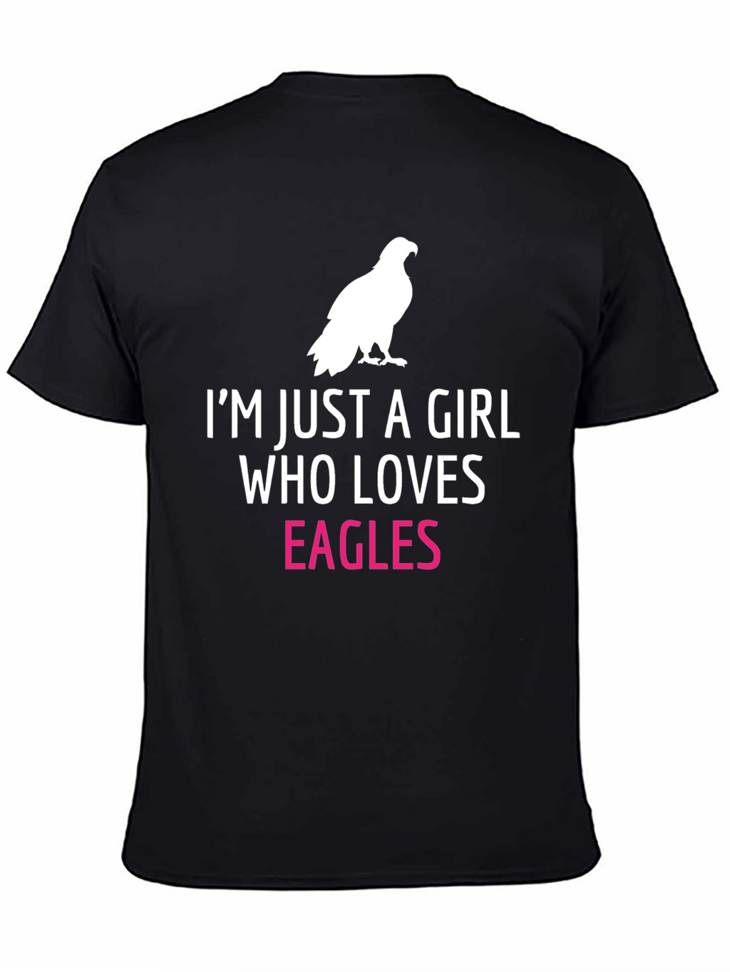 Im Just a Girl Who Loves Eagles T-Shirt