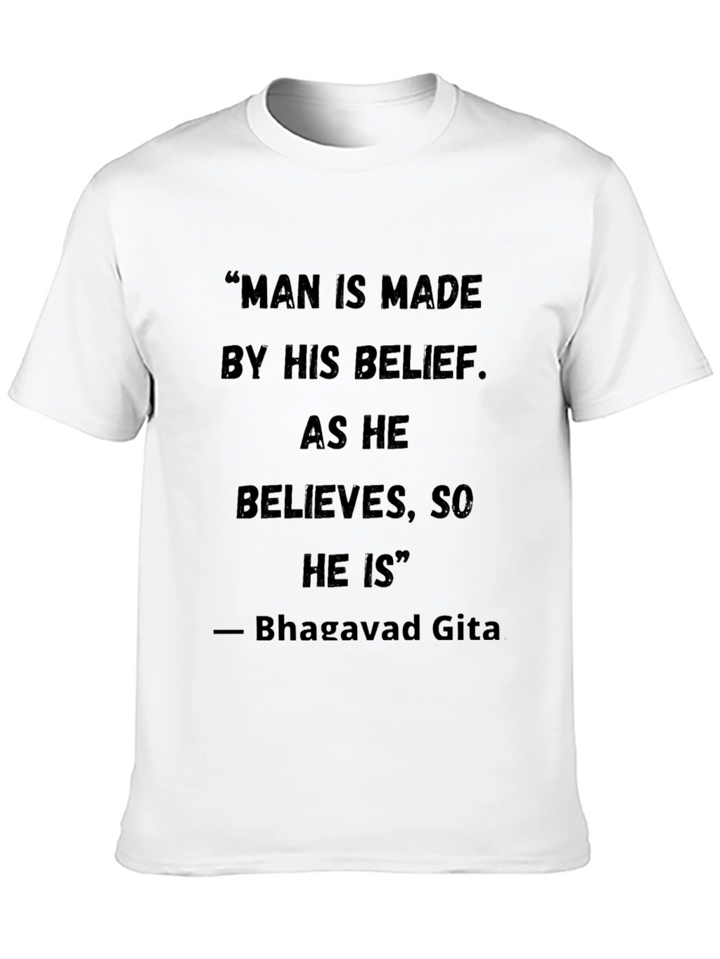 Inspirational Quote T-Shirt - Bhagavad Gita Wisdom