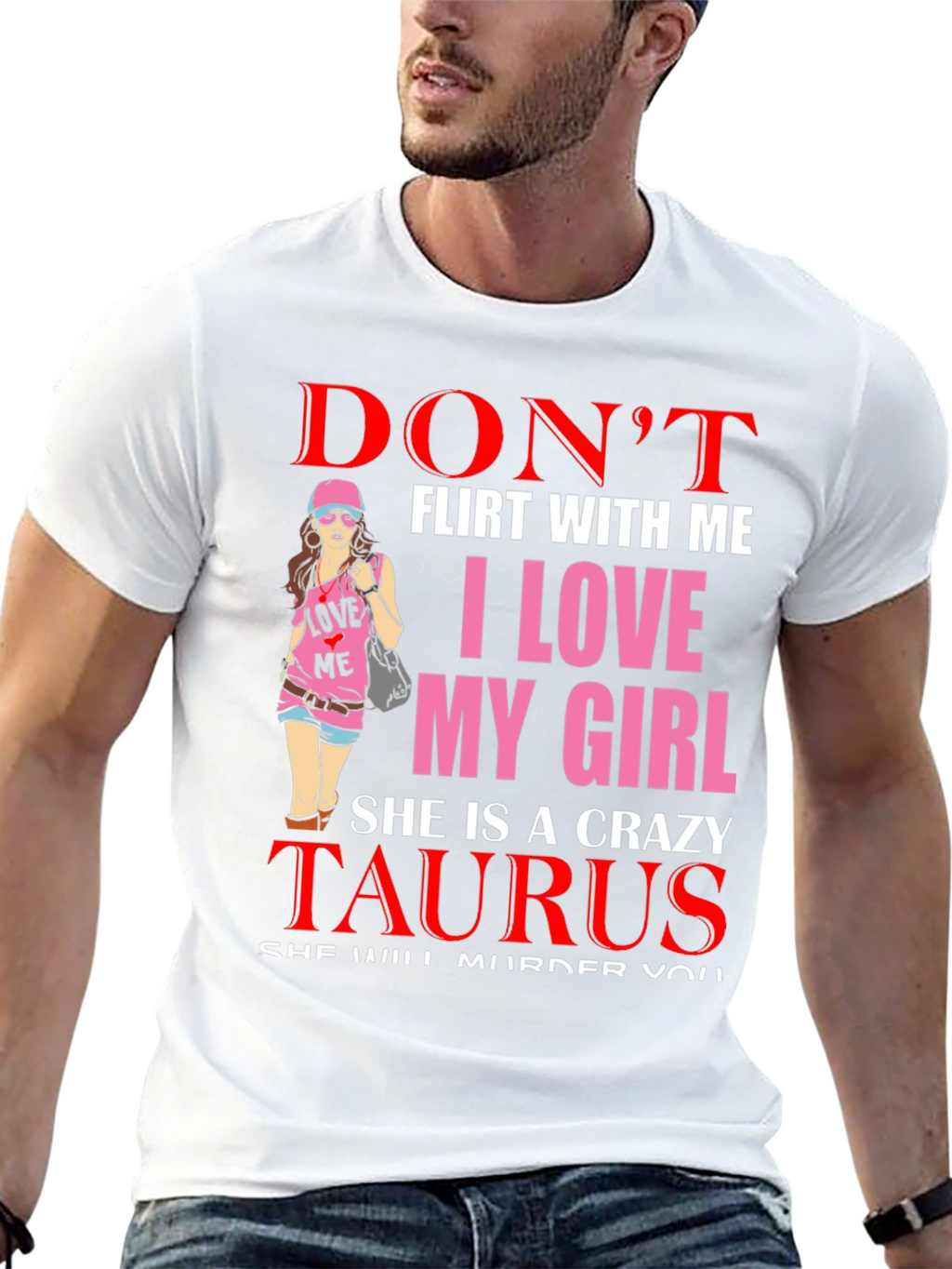 Dont Flirt Taurus Girlfriend T-Shirt