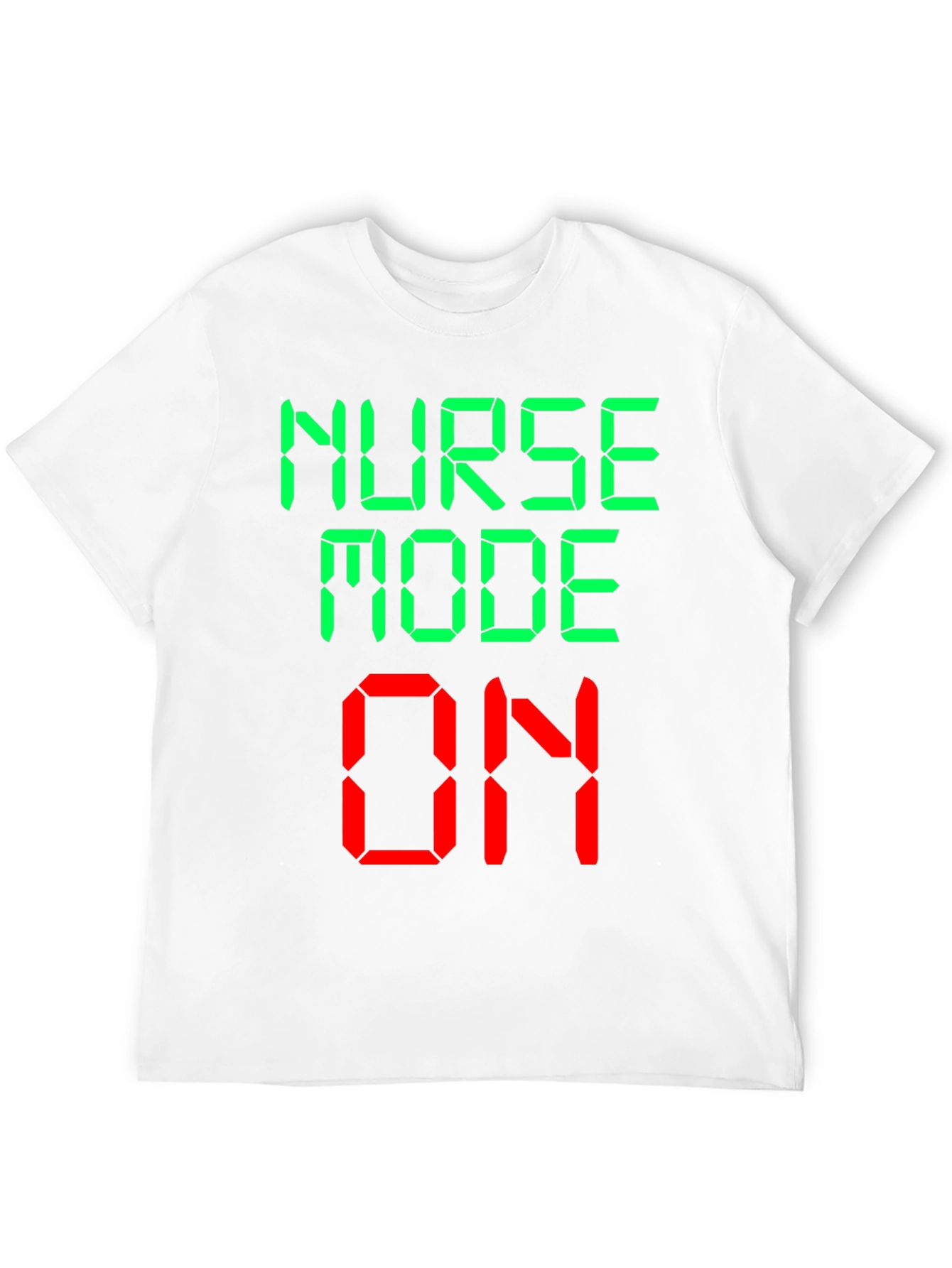 Nurse Mode On Novelty Graphic T-Shirt