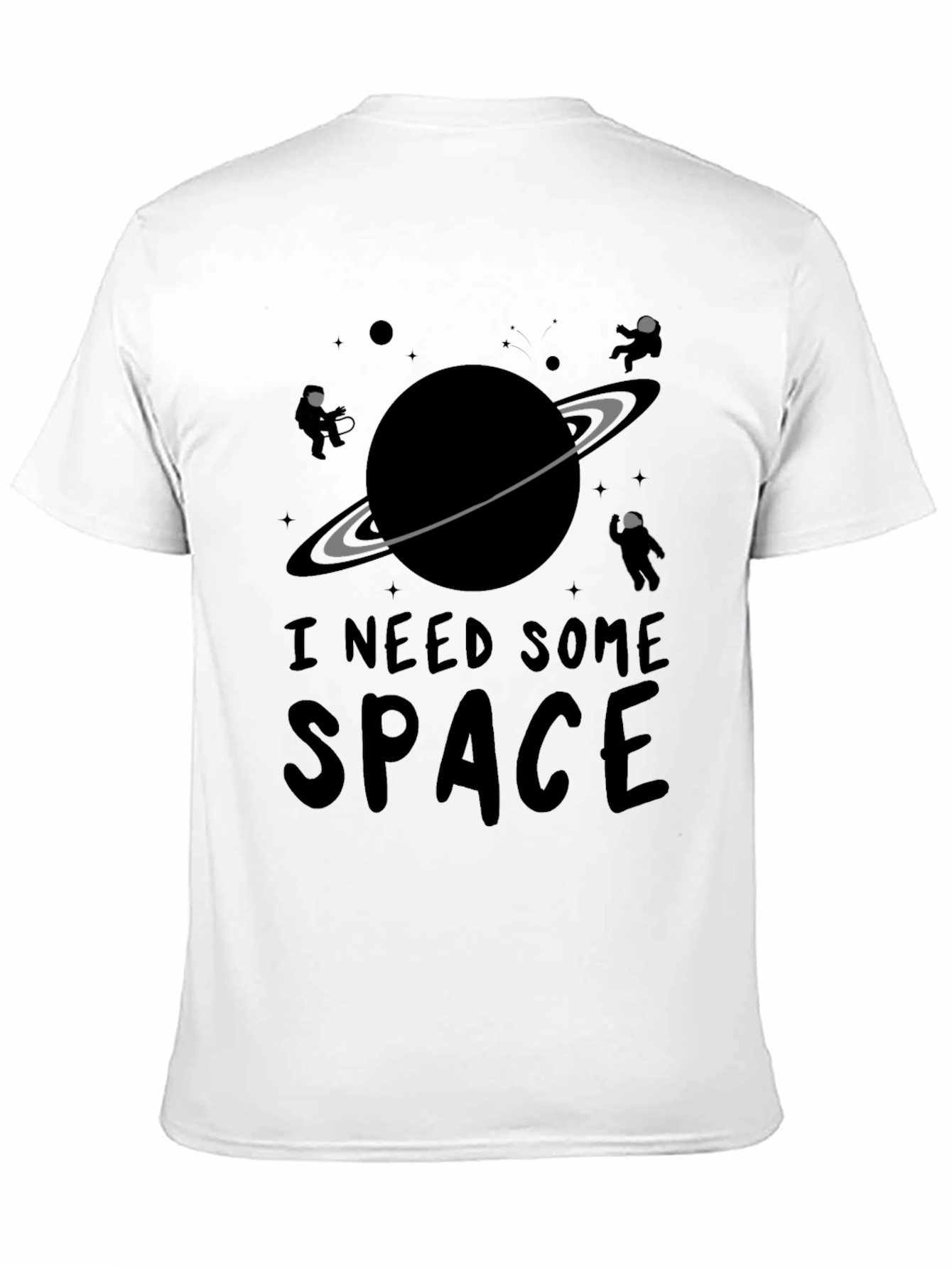 I Need Some Space T-Shirt
