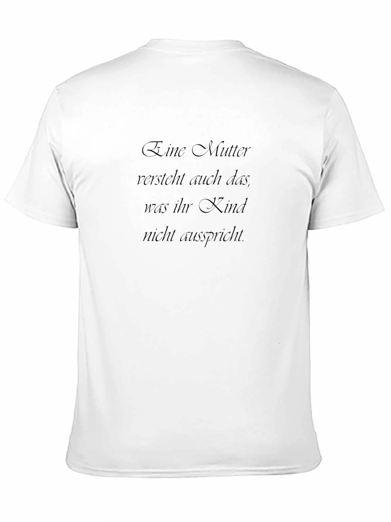 Mothers Love T-Shirt - German Quote