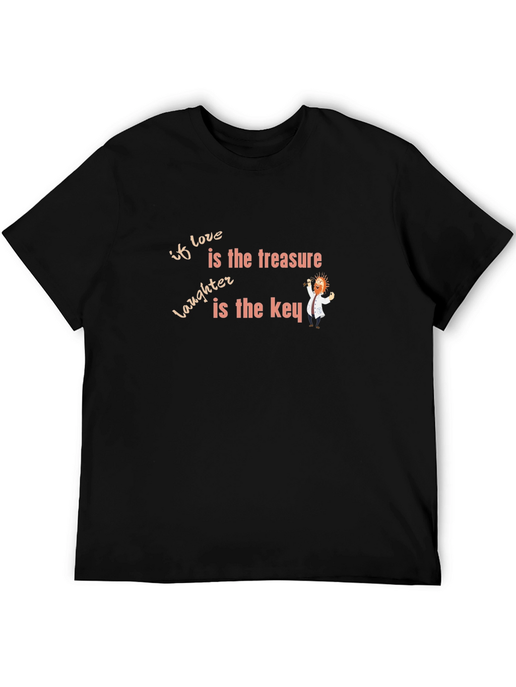 Love & Laughter T-Shirt
