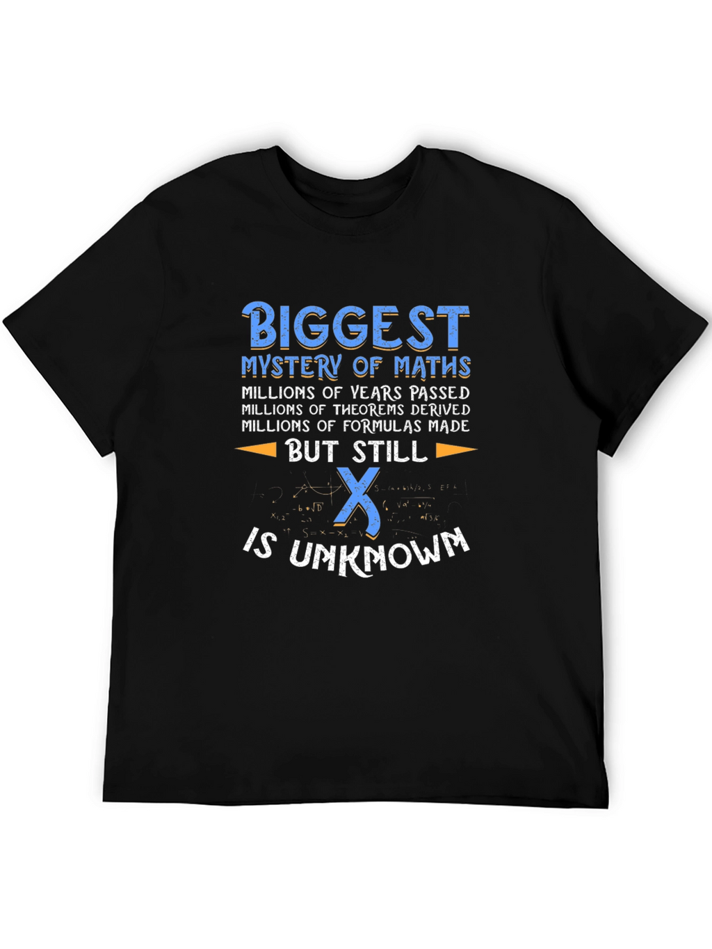 Math Mystery T-Shirt - Unknown X Funny Geek Tee