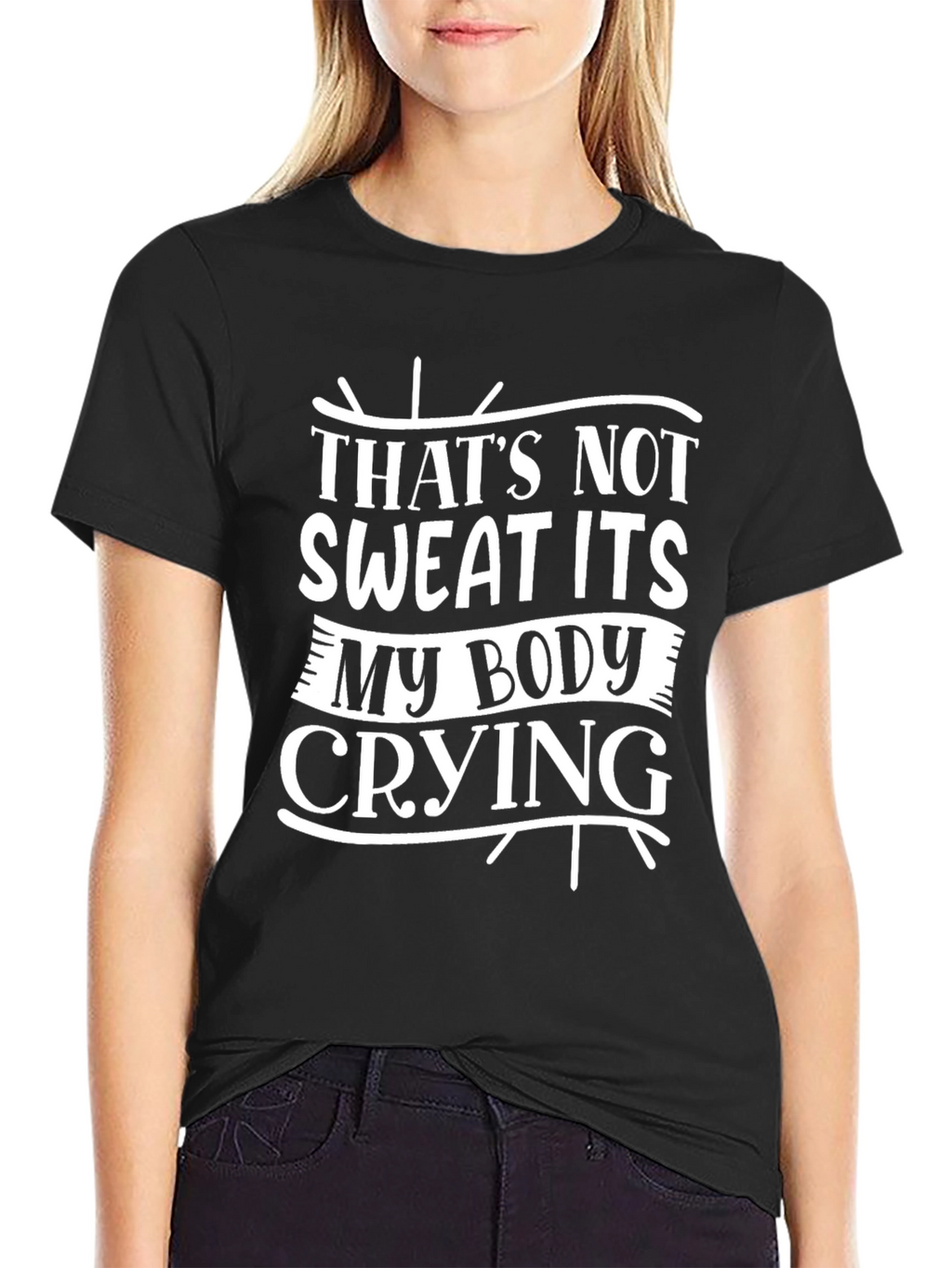 Funny Workout T-Shirt - Body Crying