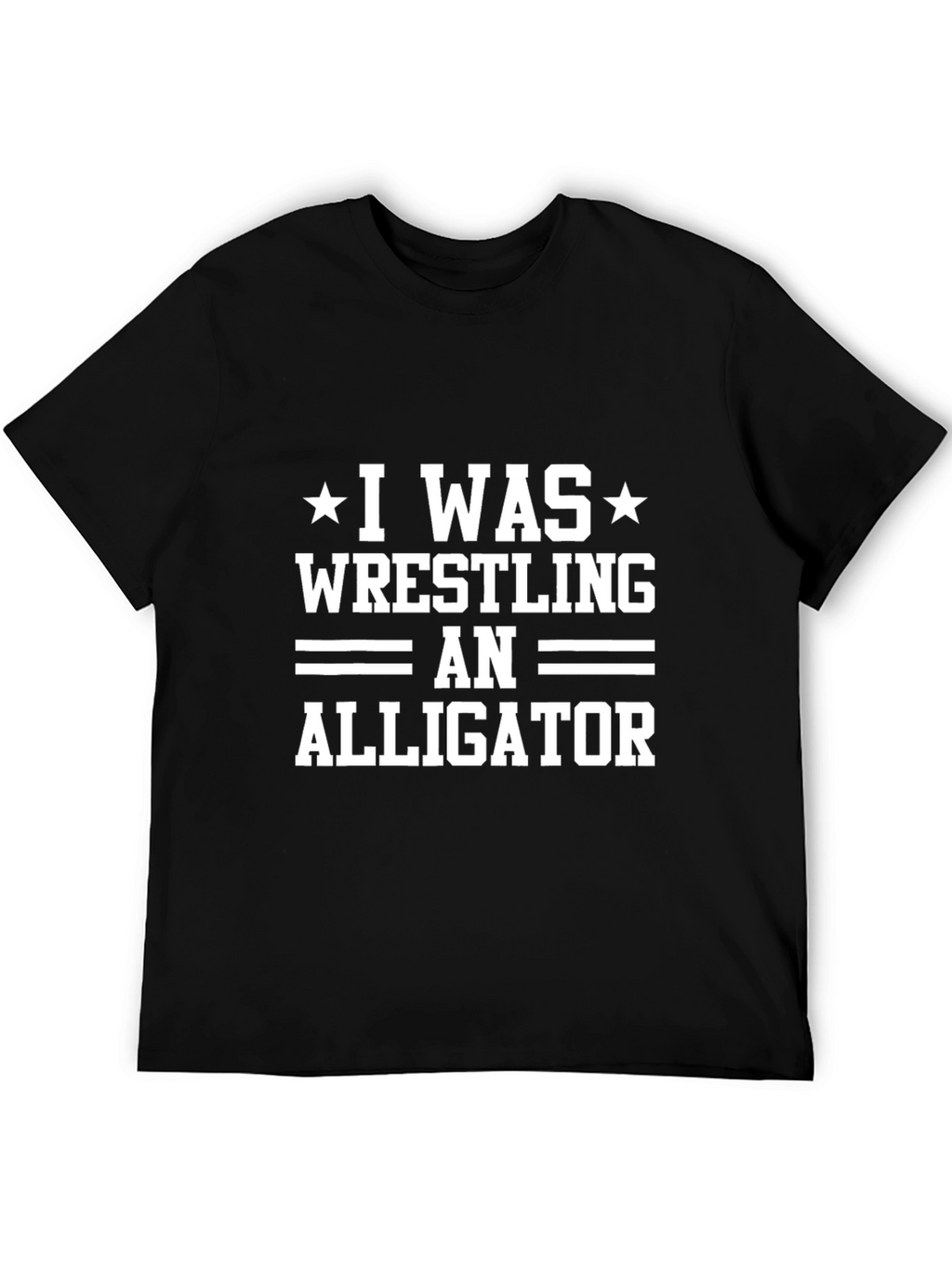 I Was Wrestling An Alligator Graphic Tee