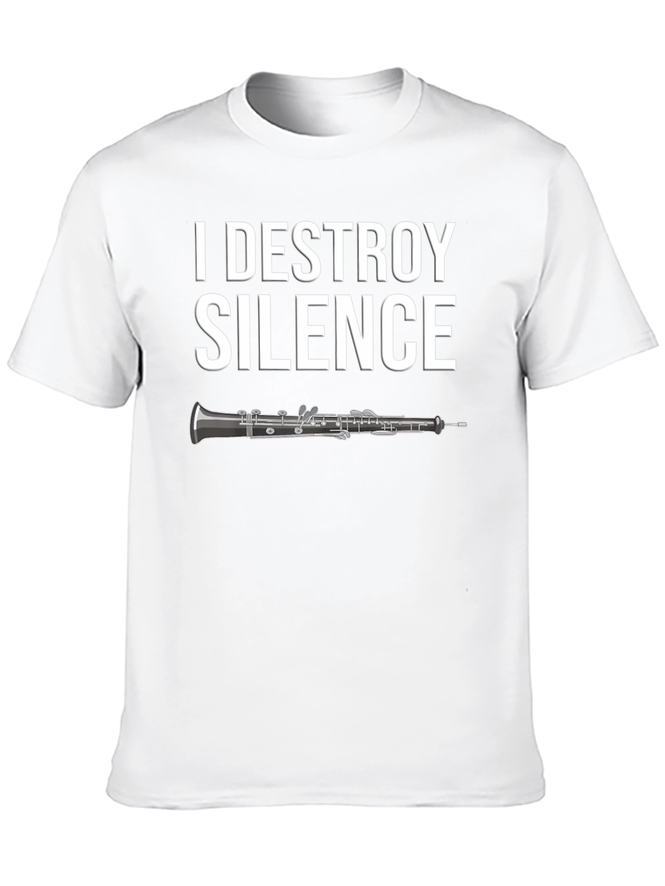 I Destroy Silence Oboe T-Shirt - Musician Apparel