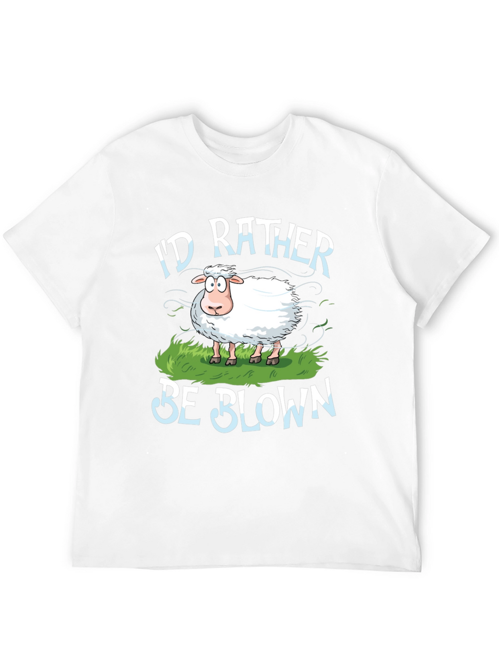 Id Rather Be Blown Sheep Graphic T-Shirt
