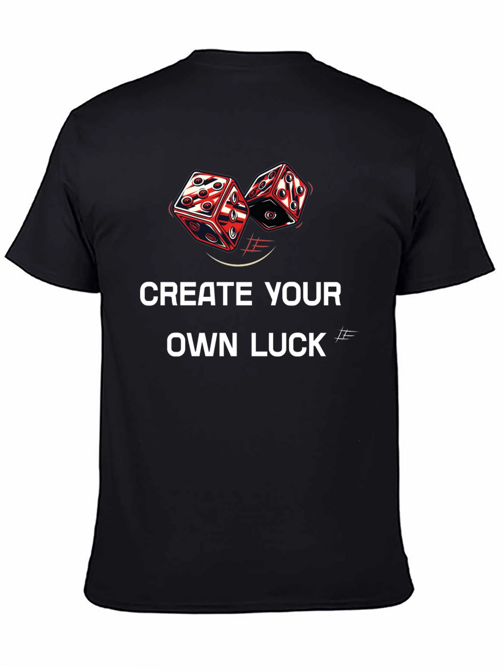 Create Your Own Luck Graphic Tee