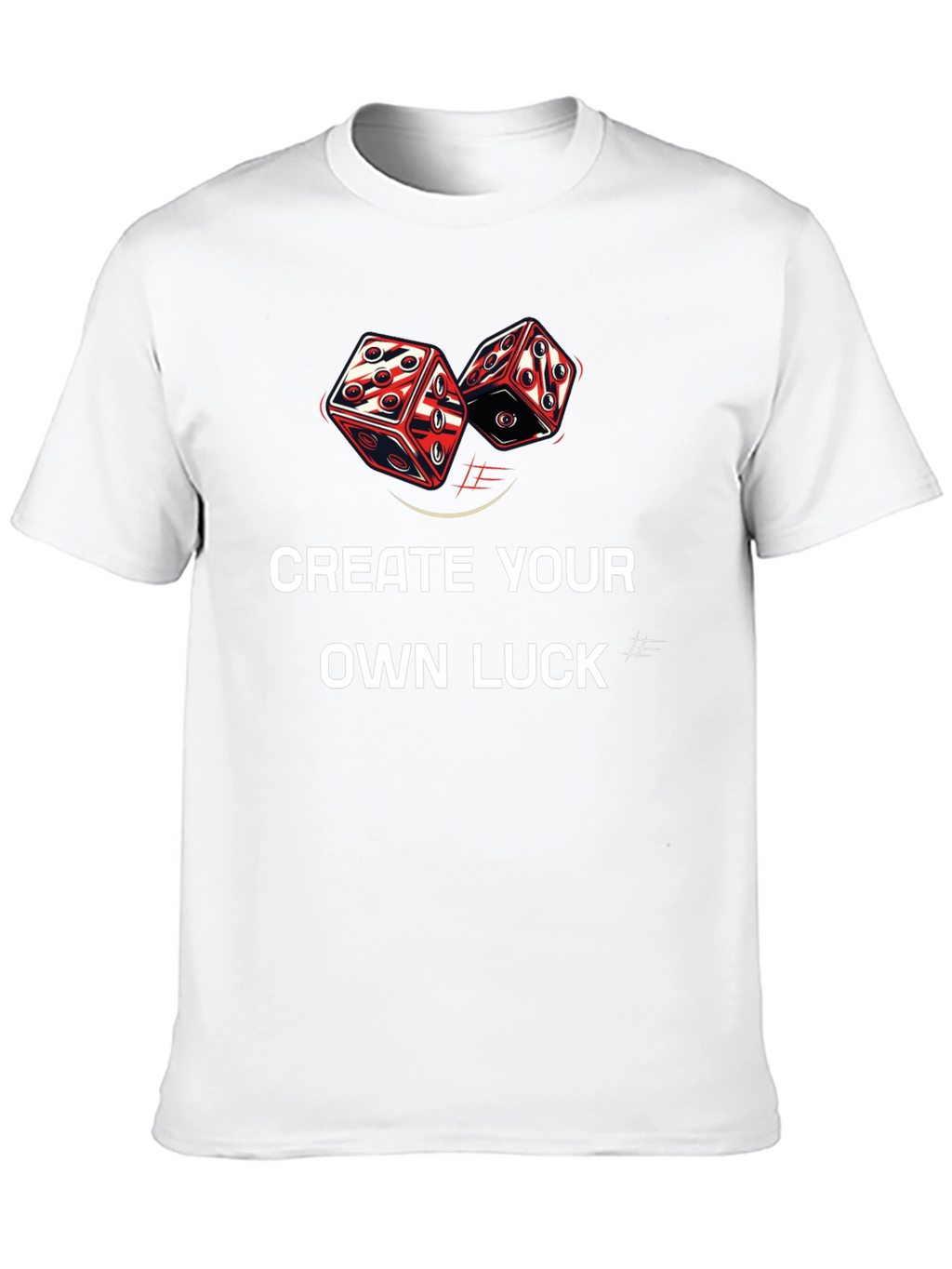 Create Your Own Luck Graphic Tee