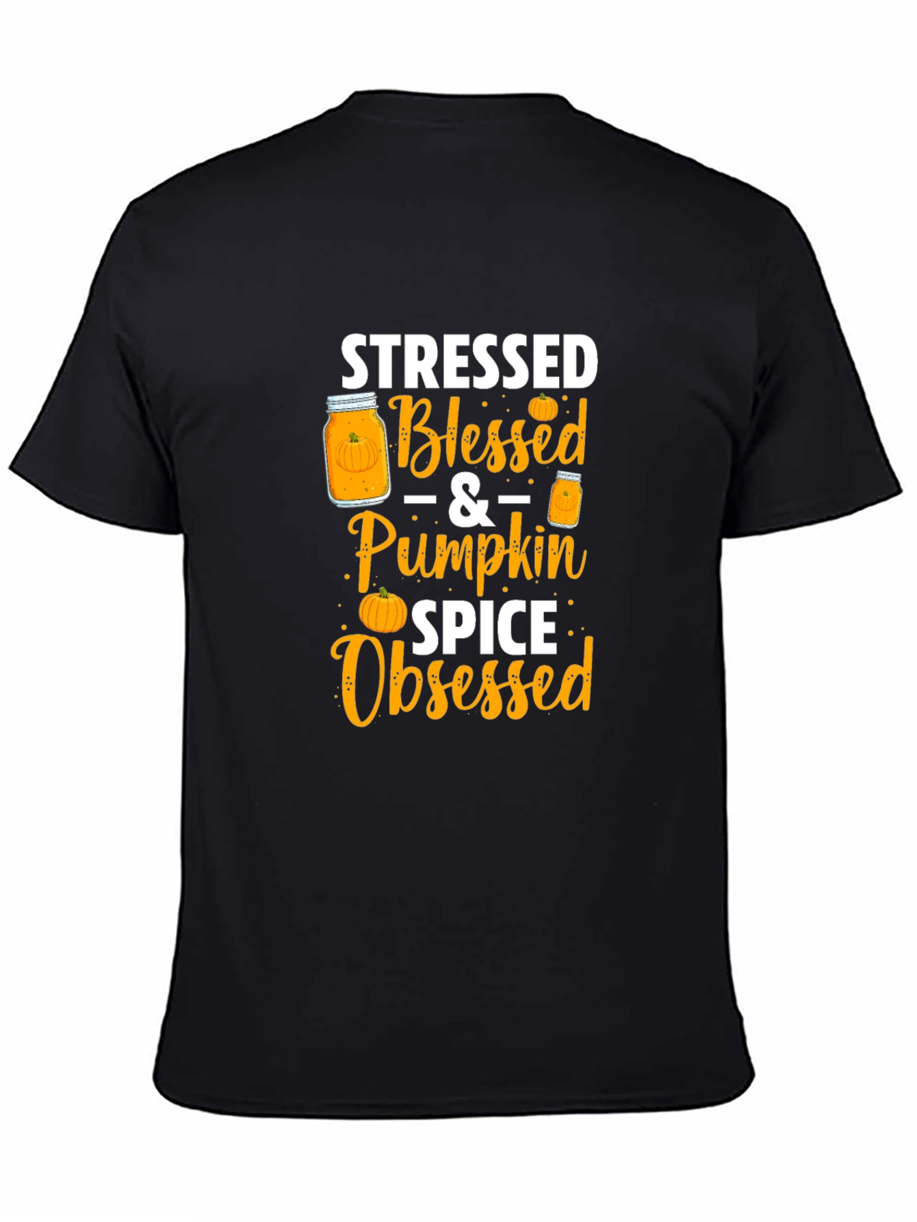 Stressed Blessed Pumpkin Spice Obsessed T-Shirt