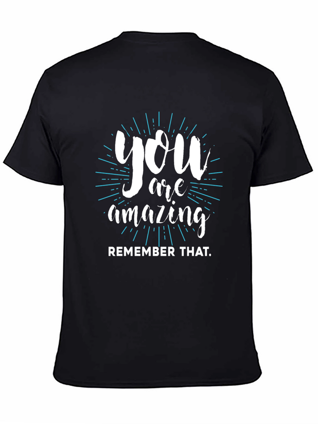 You Are Amazing Graphic T-Shirt - Black