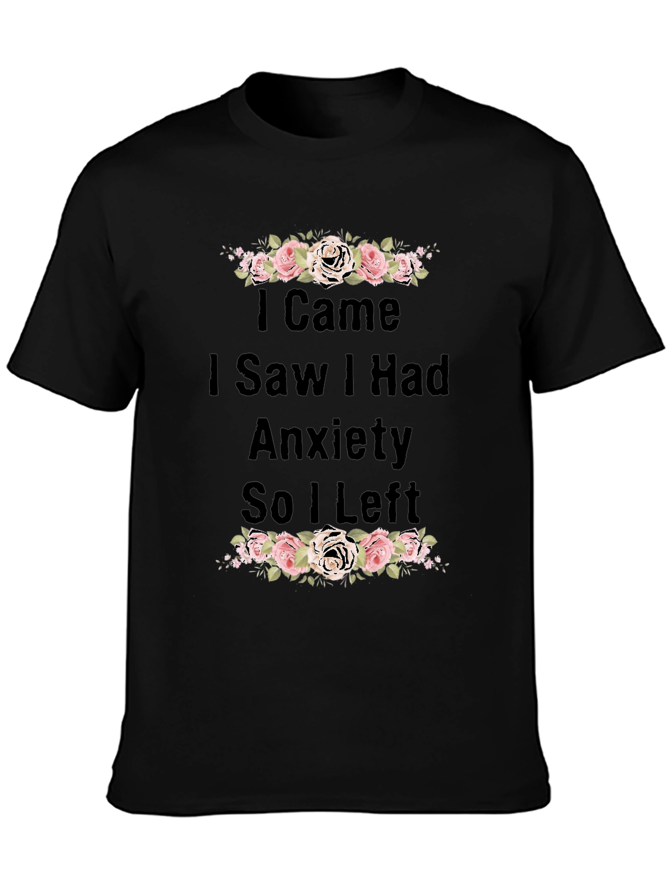 Anxiety Tee - Floral Graphic T-Shirt