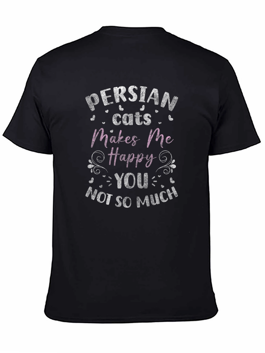 Persian Cat Lover T-Shirt - Makes Me Happy!