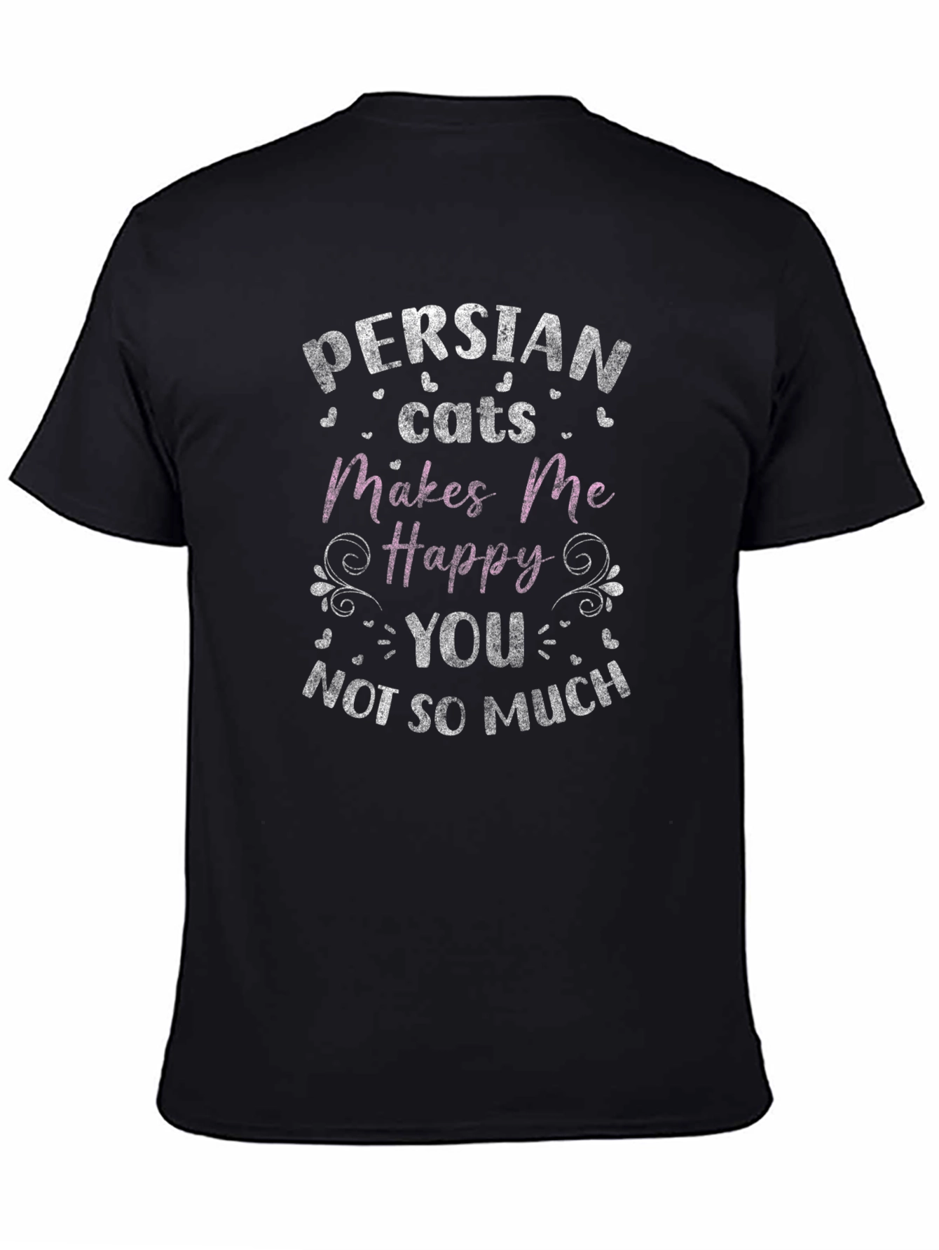 Persian Cat Lover T-Shirt - Makes Me Happy!