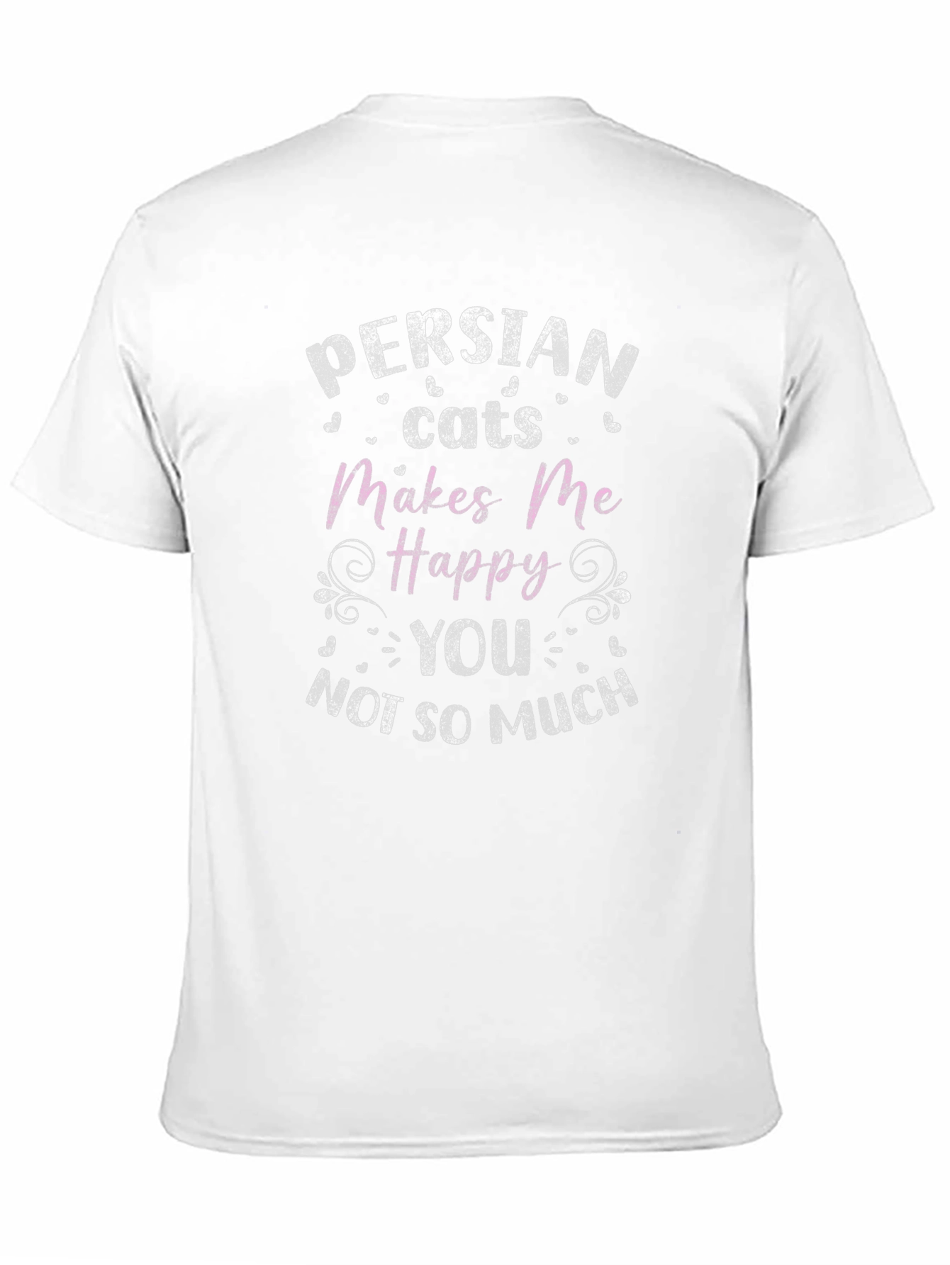 Persian Cat Lover T-Shirt - Makes Me Happy!