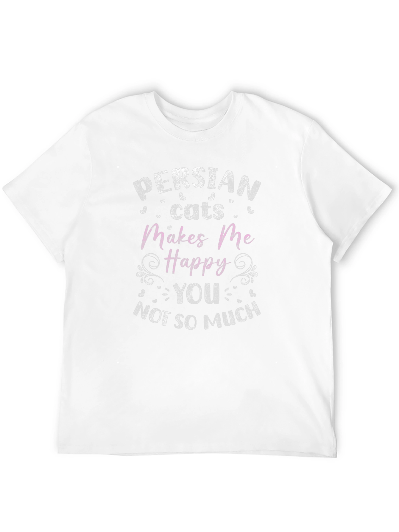 Persian Cat Lover T-Shirt - Makes Me Happy!