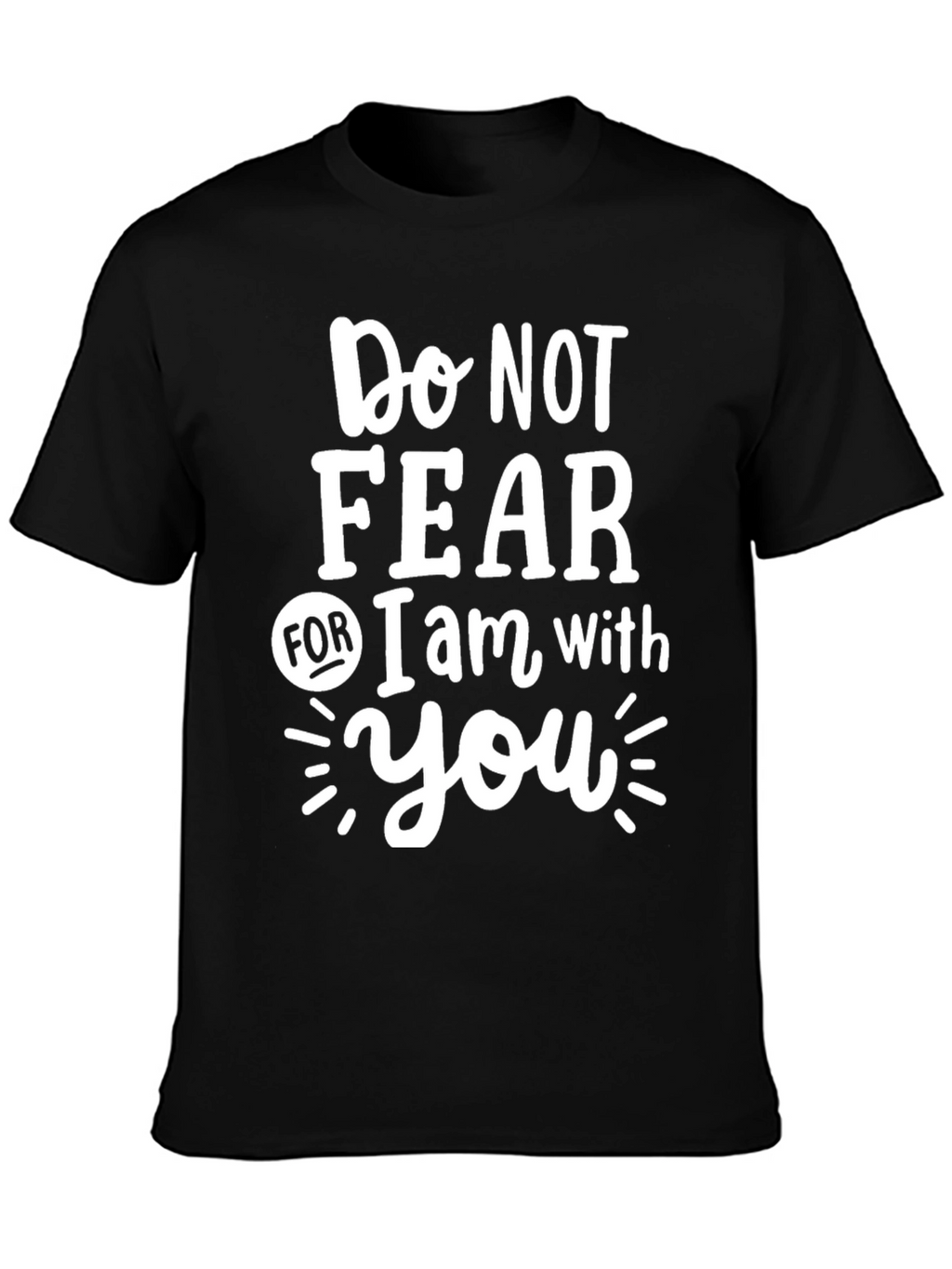 Do Not Fear Graphic Tee - Black