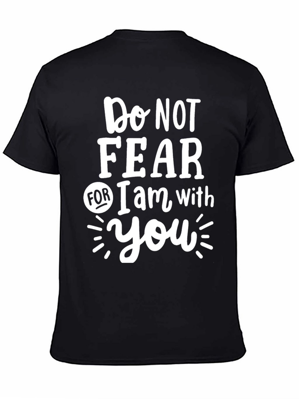 Do Not Fear Graphic Tee - Black