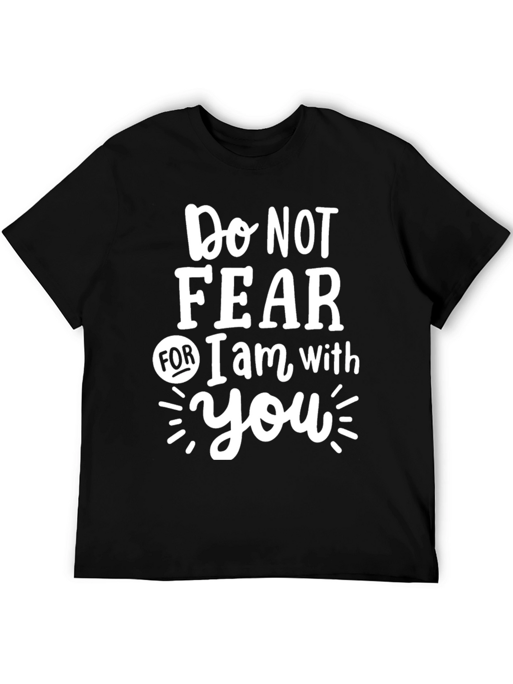 Do Not Fear Graphic Tee - Black