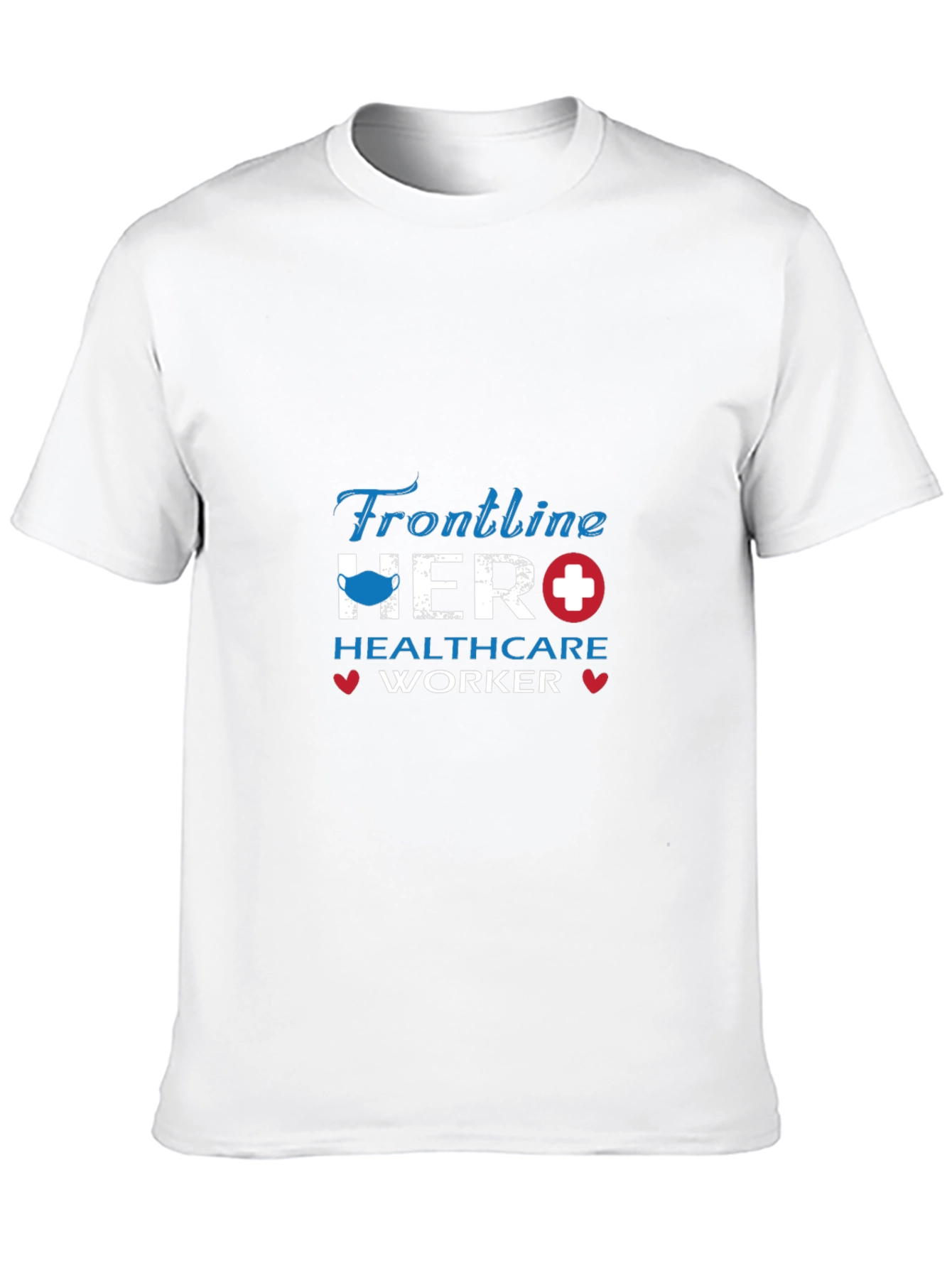 Frontline Hero Healthcare Worker T-Shirt