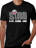 Sing Live Laugh T-Shirt