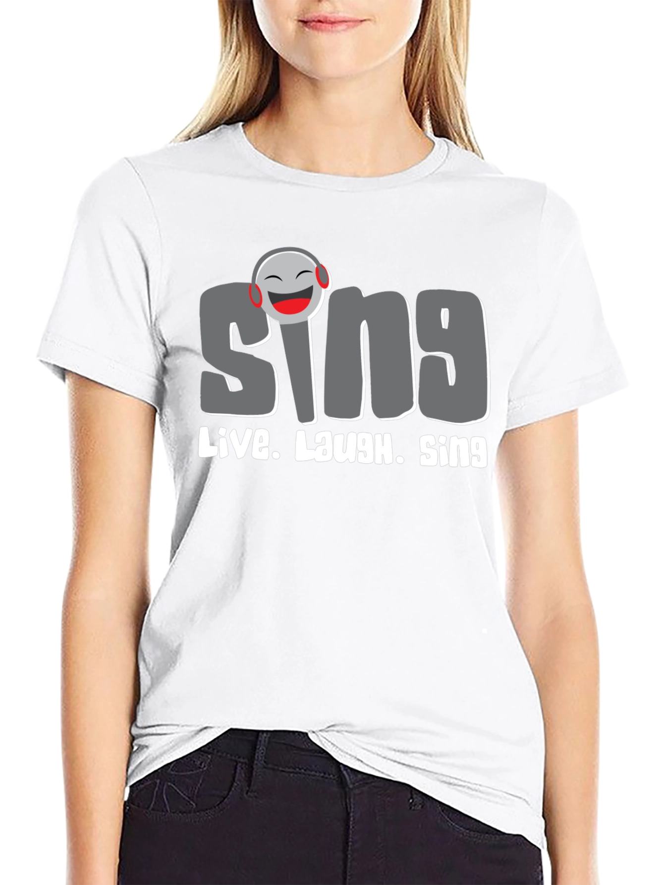 Sing Live Laugh T-Shirt