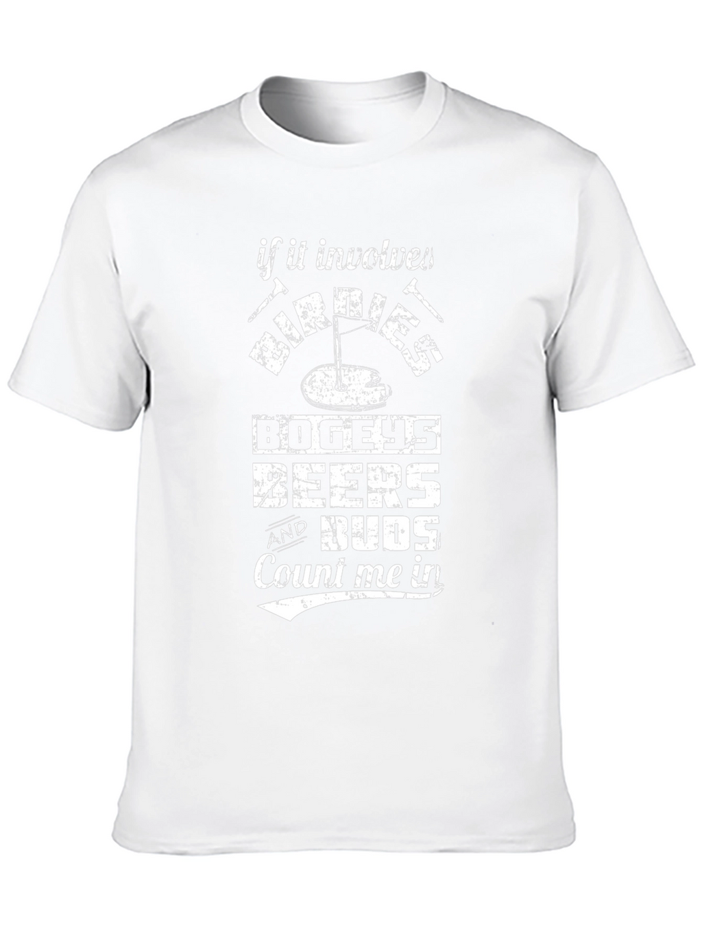 Golf Lovers Tee: Birdies Bogeys Beers & Buds!