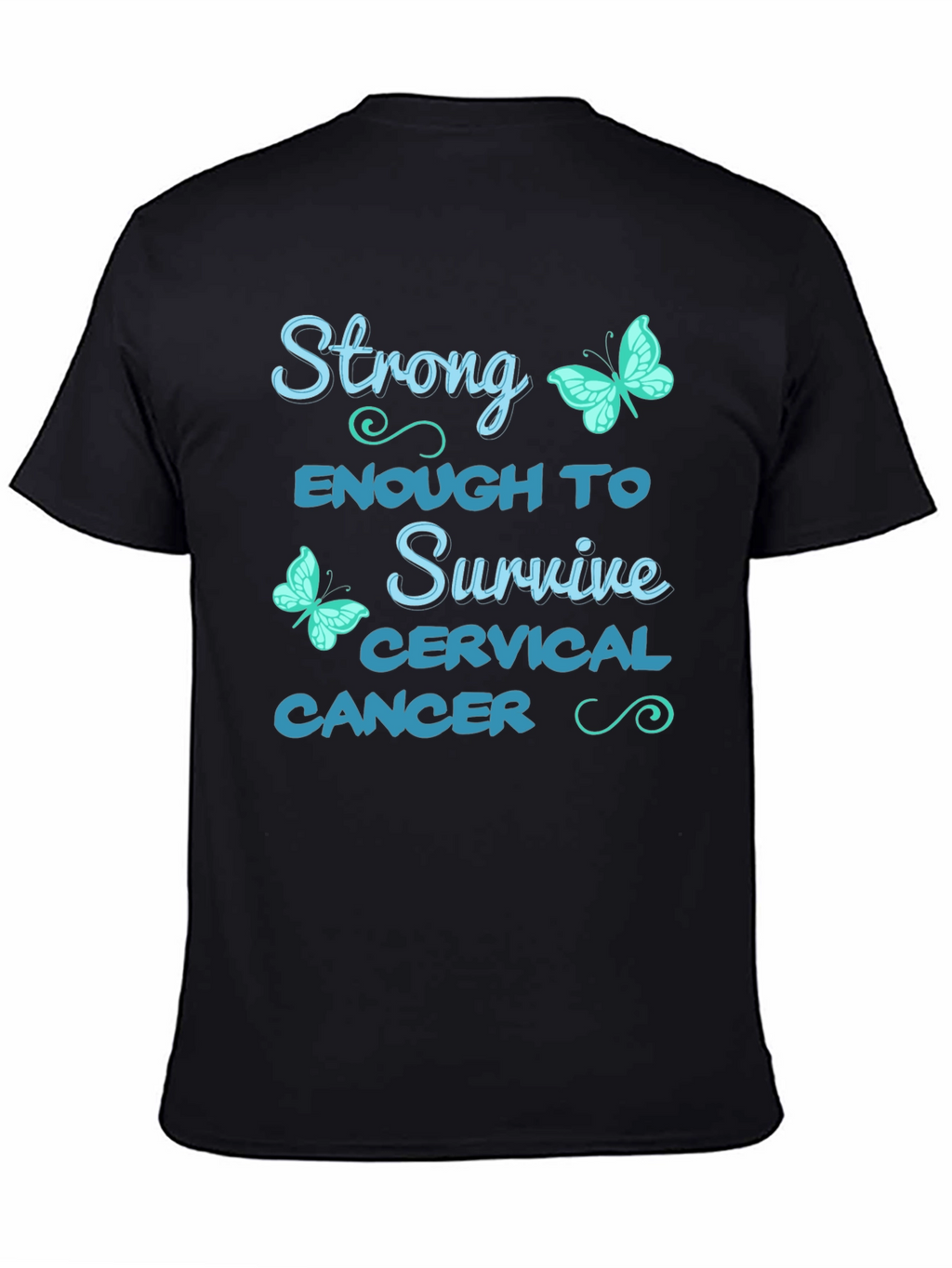 Strong Cervical Cancer Survivor T-Shirt