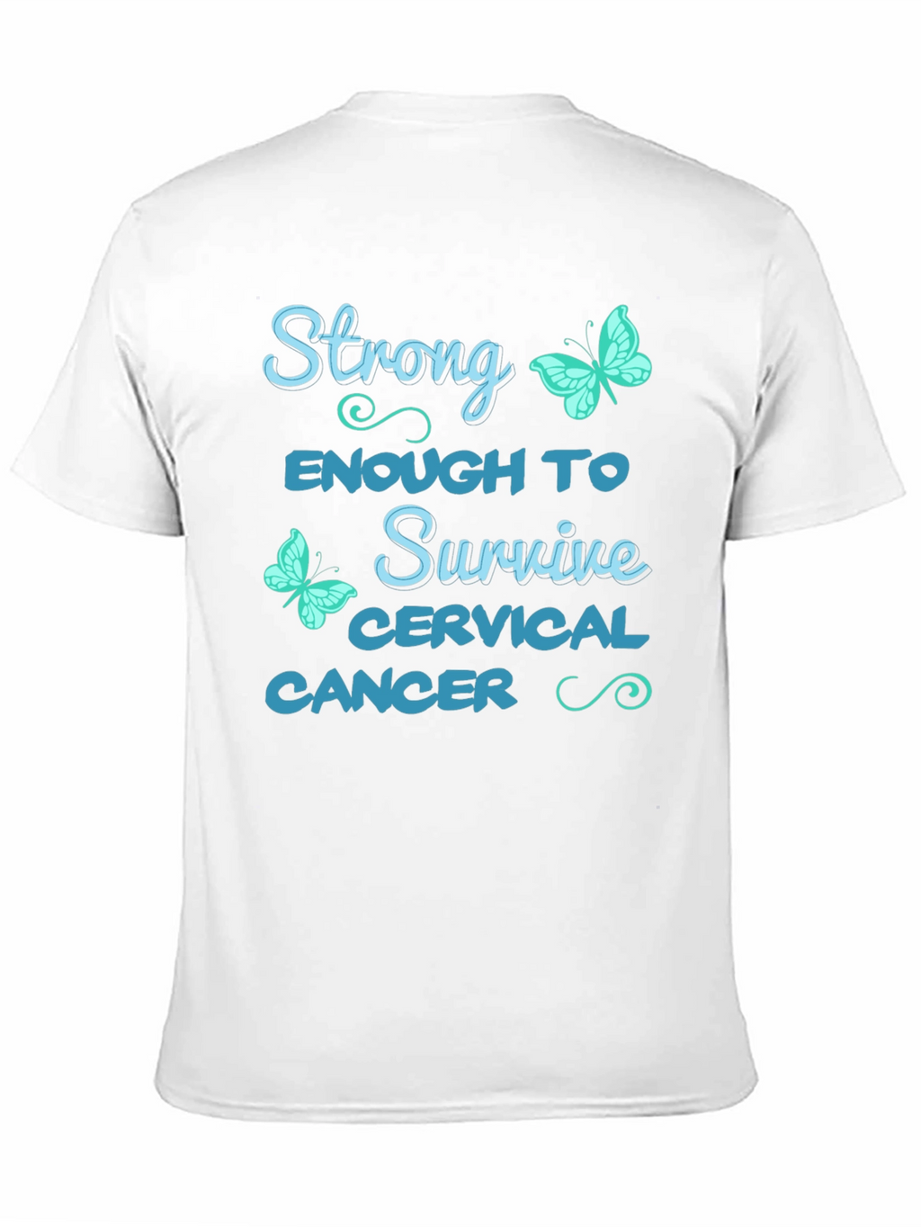 Strong Cervical Cancer Survivor T-Shirt