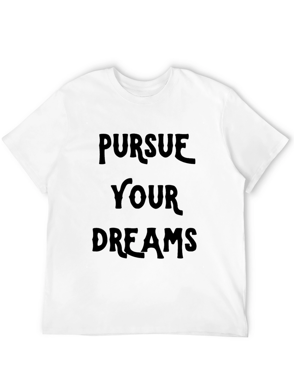 Pursue Your Dreams Black Graphic Tee