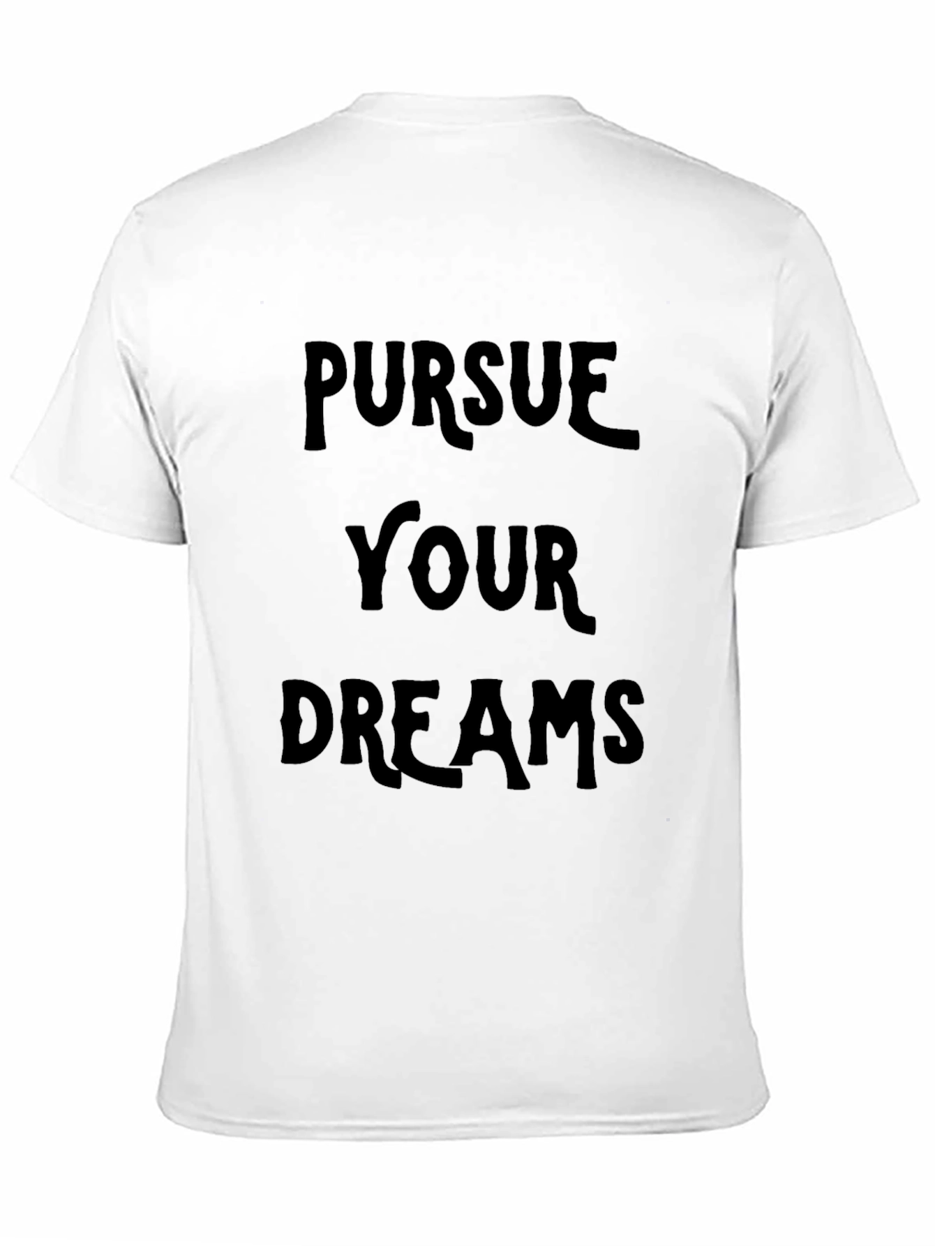 Pursue Your Dreams Black Graphic Tee