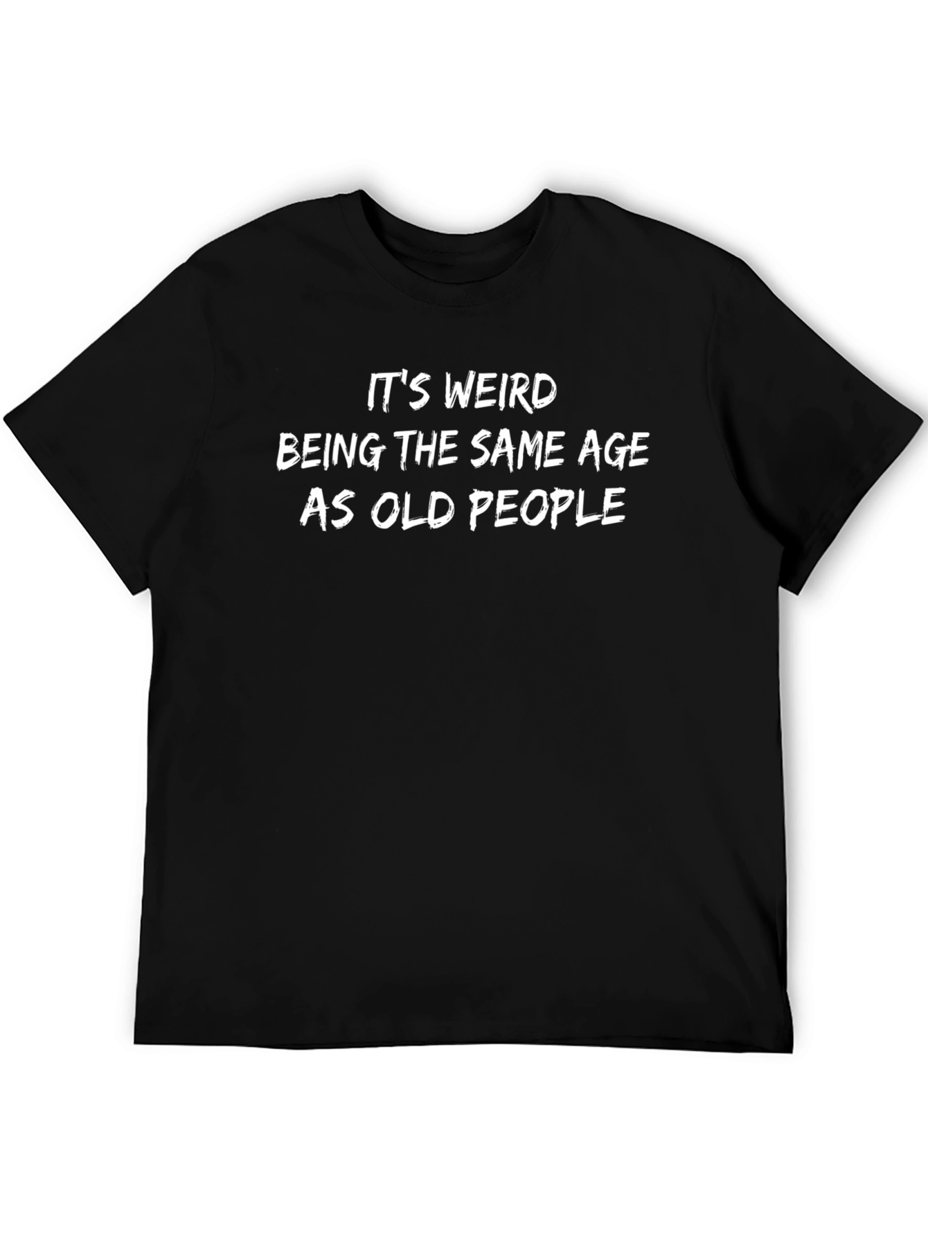 Funny Same Age as Old People Black T-Shirt