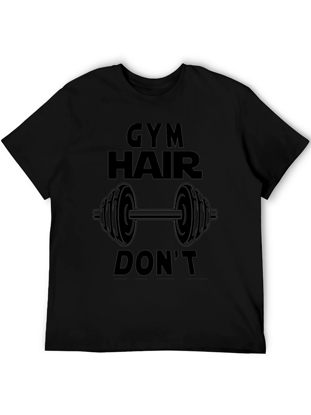 Gym Hair Dont Care Black T-Shirt