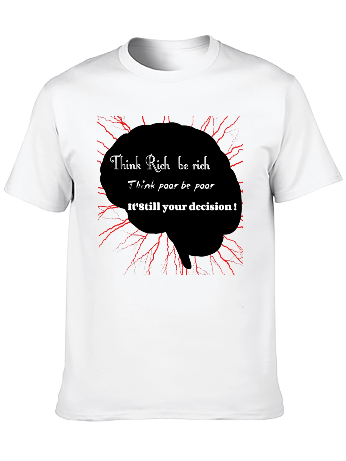 Think Rich T-Shirt Motivational Design