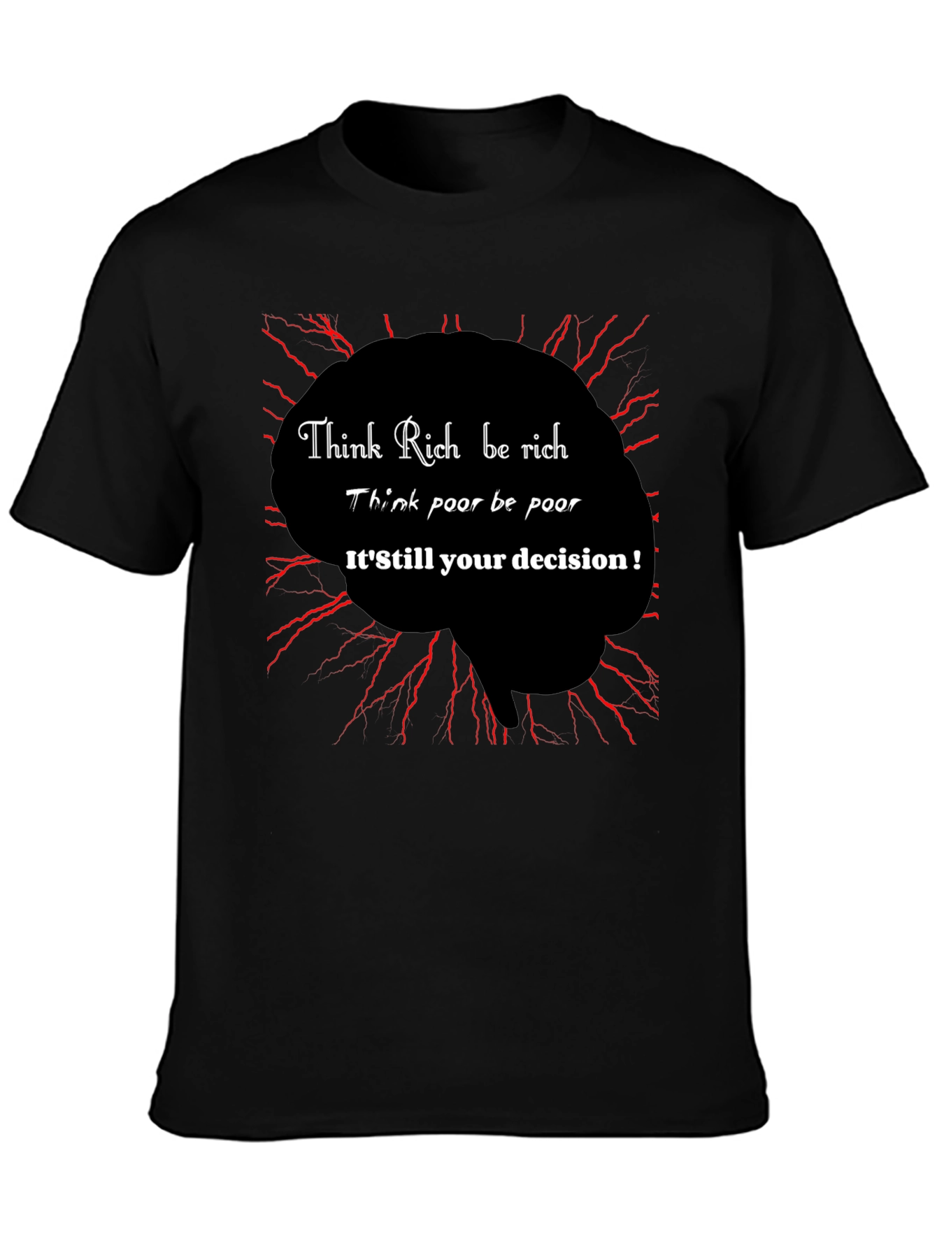 Think Rich T-Shirt Motivational Design