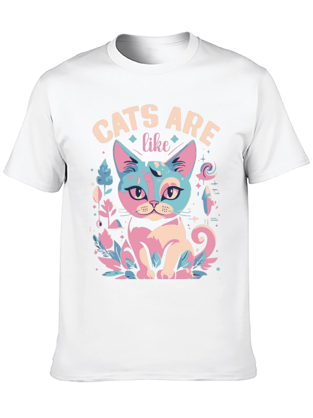 Cats Are Like T-Shirt - Unique Design