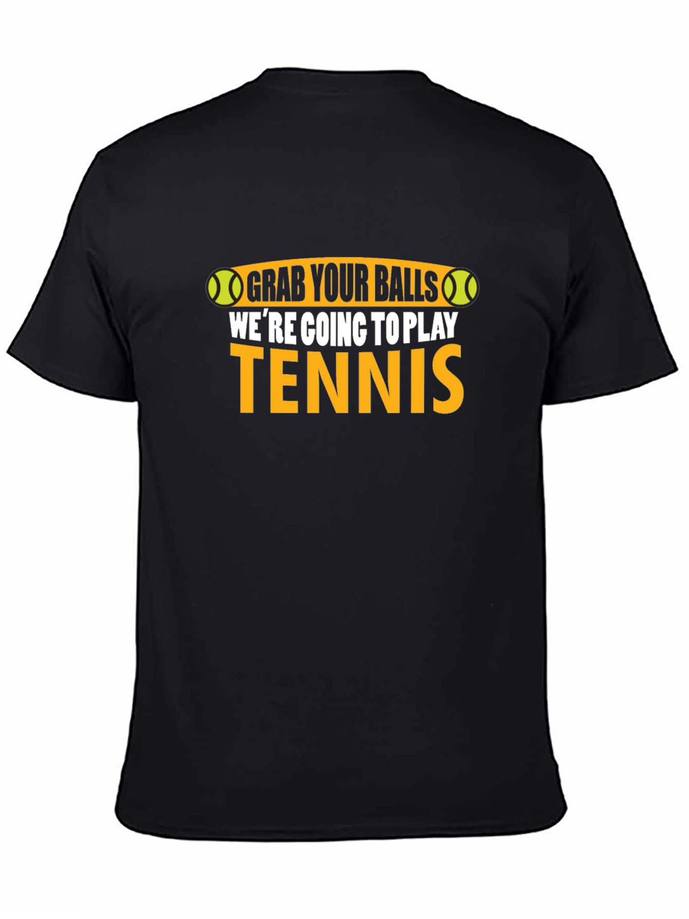 Grab Your Balls Funny Tennis T-Shirt