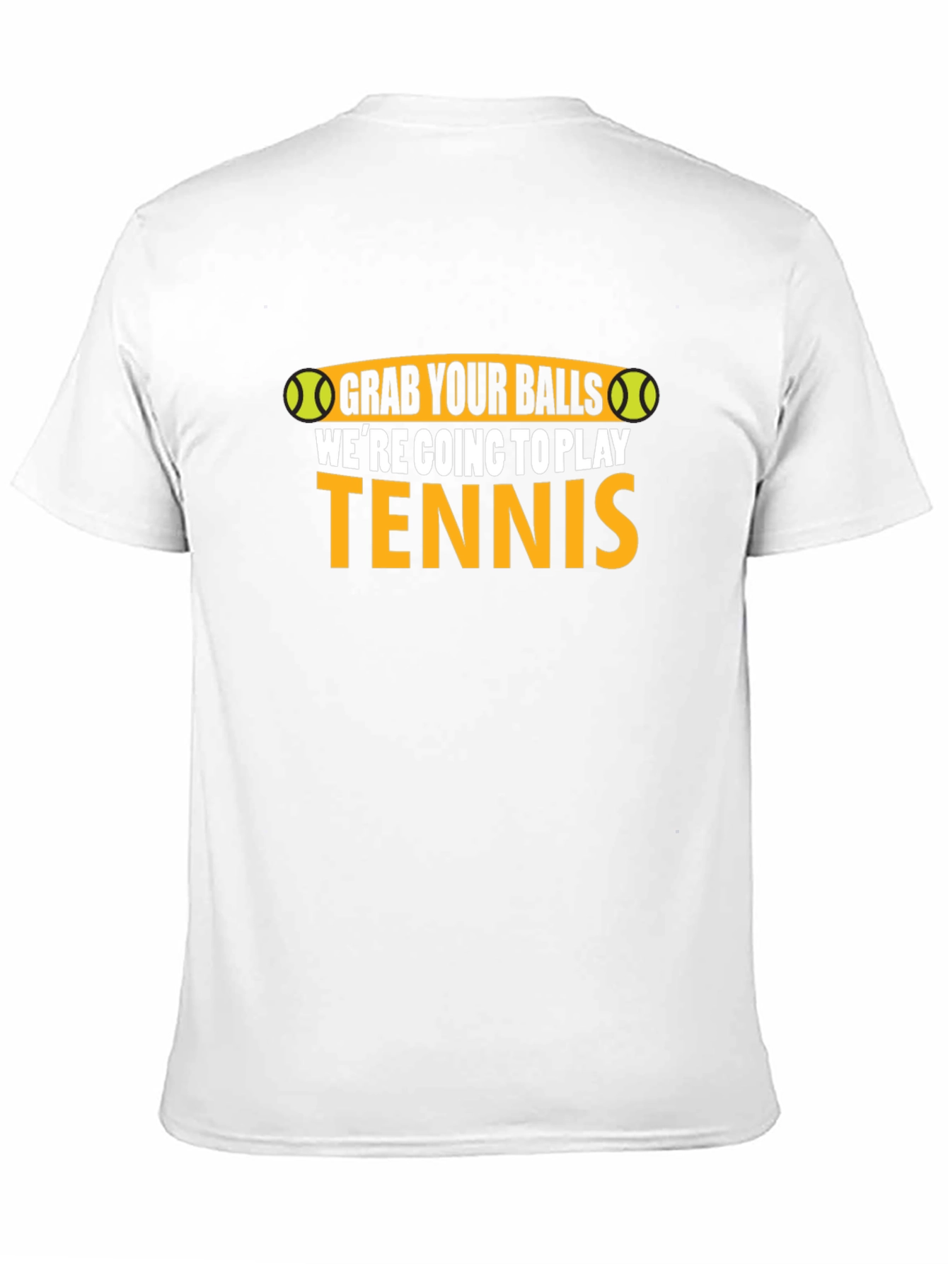 Grab Your Balls Funny Tennis T-Shirt